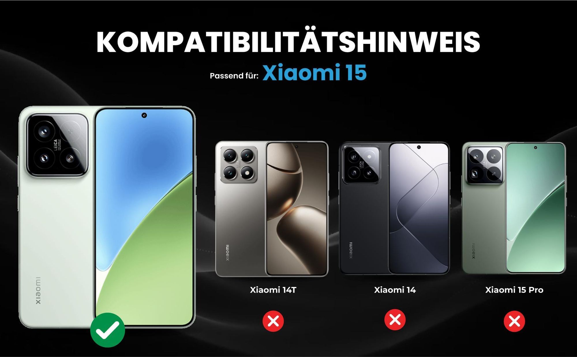 Kompatibilitätshinweise Hülle für Xiaomi 15