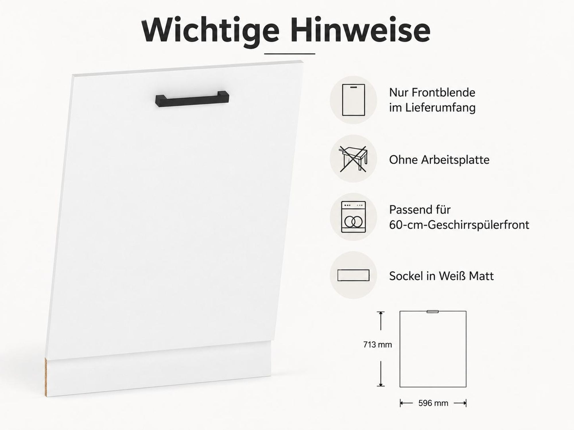 Wichtige Hinweise zum Kauf der 60-cm-Geschirrspülerfront in Weiß Matt.