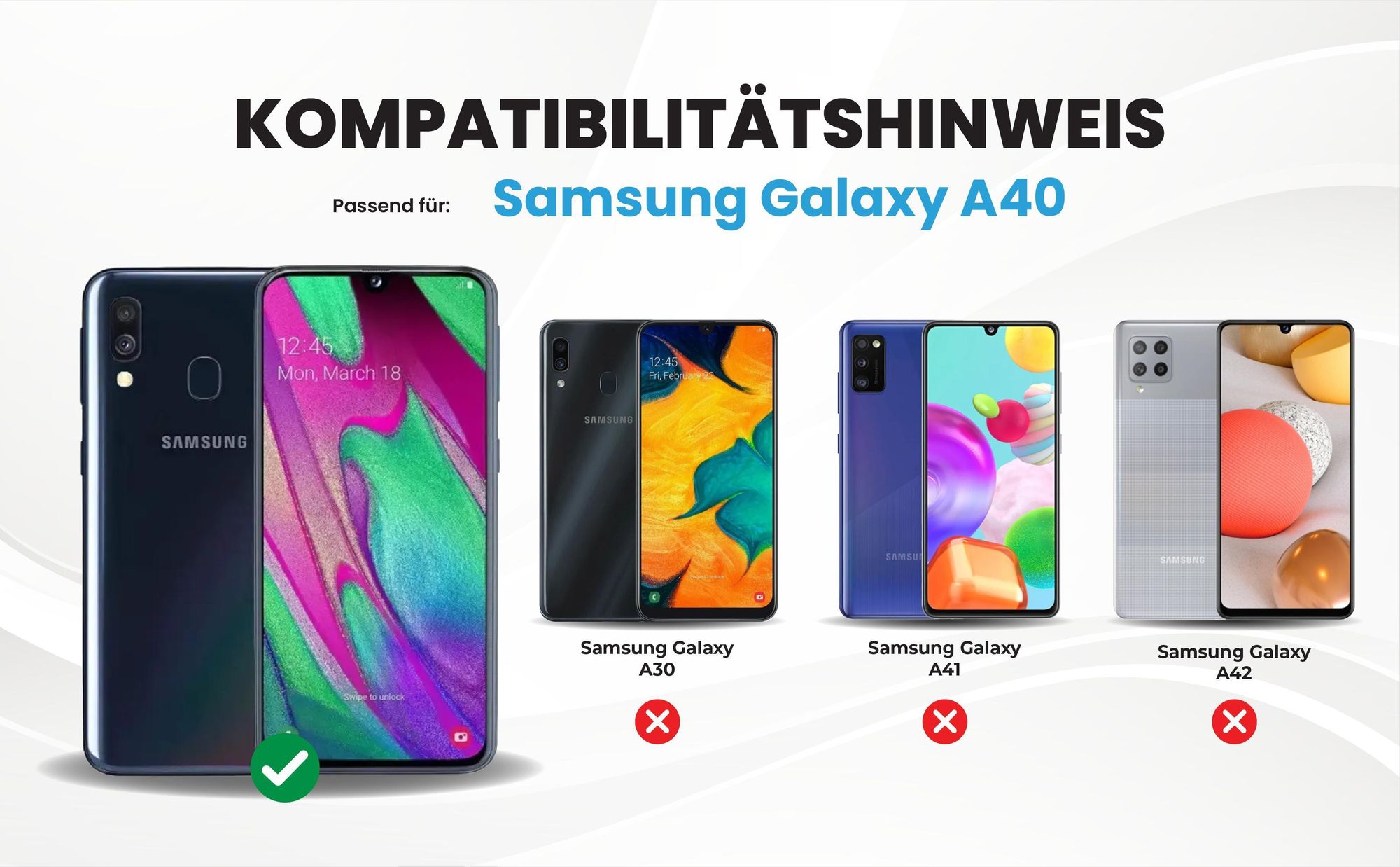 Kompatibilitätshinweise Hülle für Samsung Galaxy A40