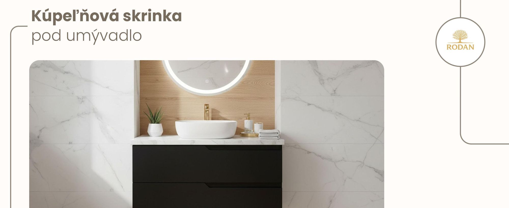 RODAN, moderná skrinka pod umývadlo, skrinka do kúpeľne, kúpeľňový nábytok, kúpeľňová skrinka