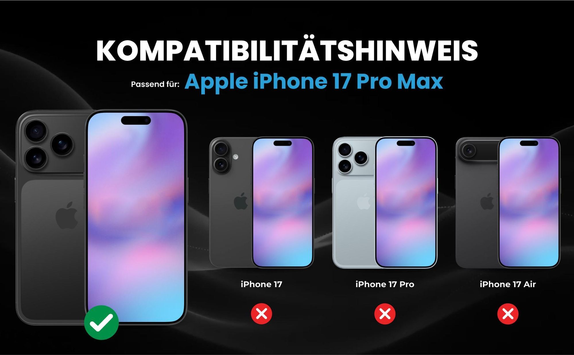 Kompatibilitätshinweise Hülle für Apple iPhone 17 Pro Max