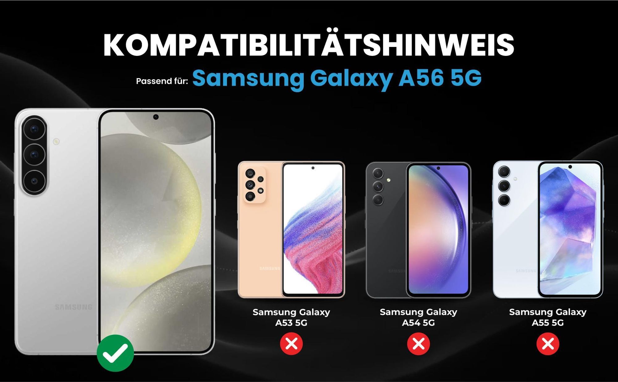 Kompatibilitätshinweise Hülle für Samsung Galaxy A56 5G