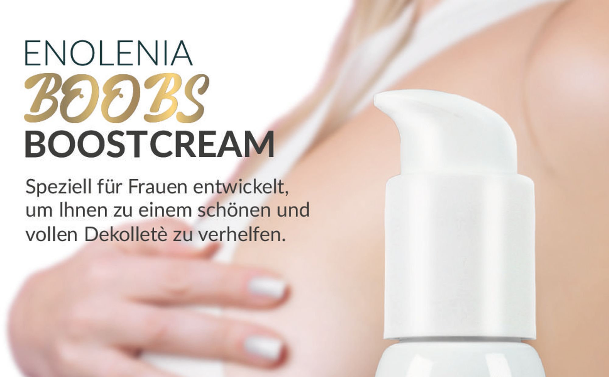 Enolenia® BoobsBoost - Push-Up Creme - Brustvergrößerungs Creme - Brust Vergrößerung – mit Hyaluronsäure – Push Up Effekt – ganz ohne OP - Brust