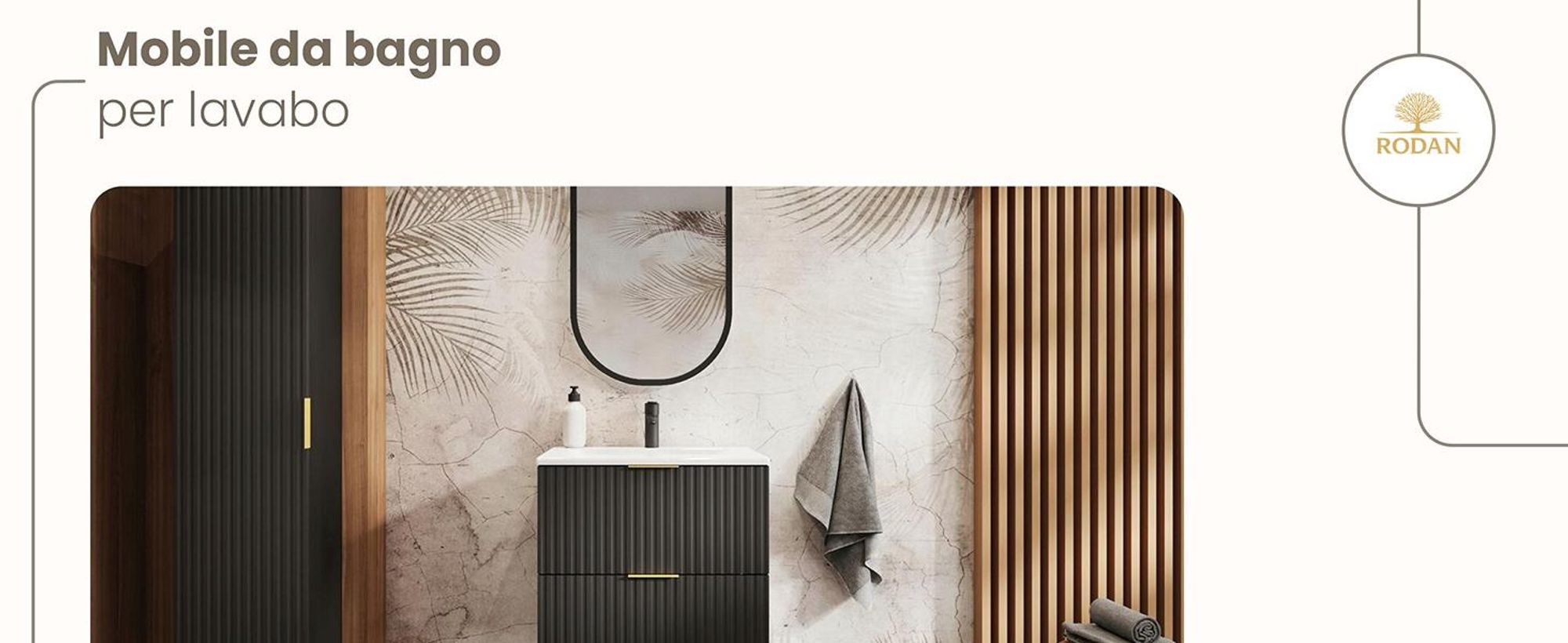 RODAN, mobile bagno, mobile sotto lavabo, mobile bagno moderno, mobili per il bagno