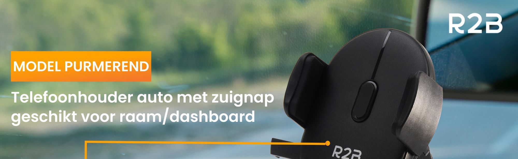 R2B Telefoonhouder Auto met Zuignap – Voor Raam en Dashboard – Verstelbare Universele GSM Houder