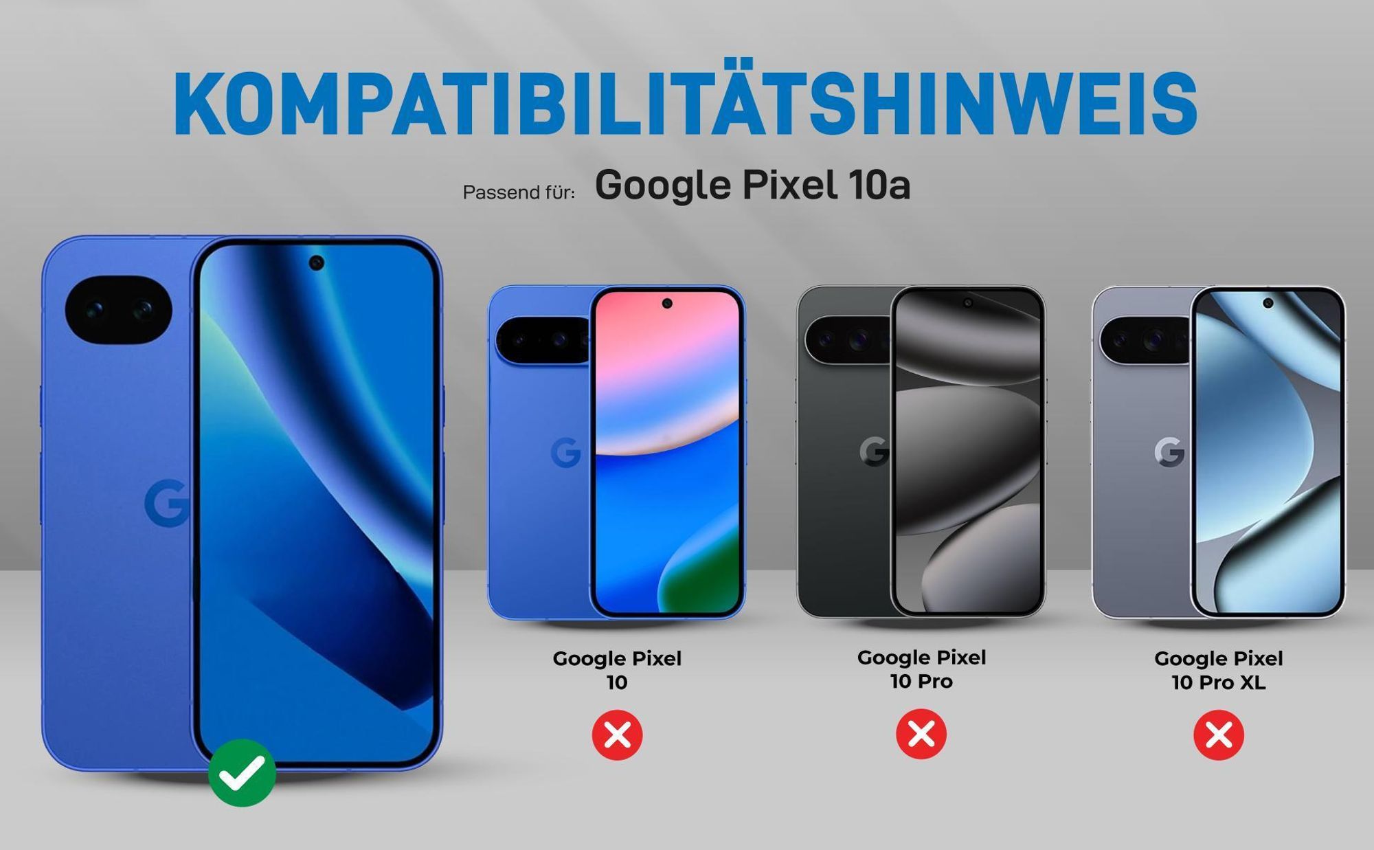 Kompatibilitätshinweise Hülle für Google Pixel 10a