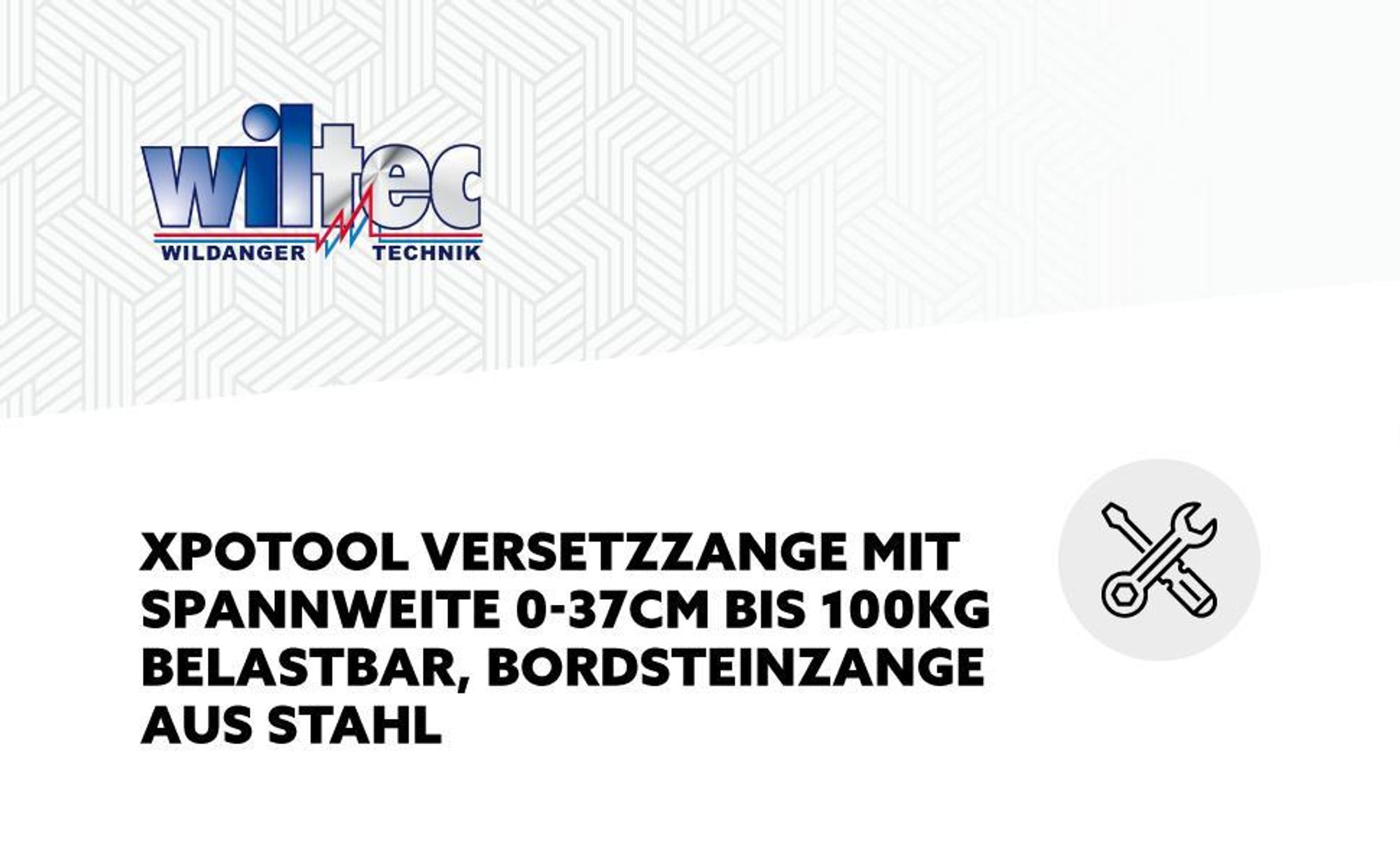 XPOtool Versetzzange mit Spannweite 0-37 cm, bis 100 kg belastbar, Bordsteinzange aus Stahl, Greifzange, Hebezange, Steinzange