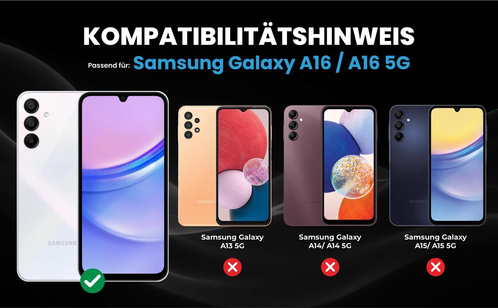 Kompatibilitätshinweise Hülle für Samsung Galaxy A16 / A16 5G