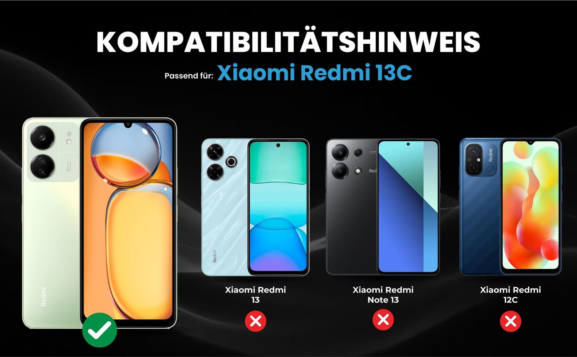 Kompatibilitätshinweise Hülle für Xiaomi Redmi 13C