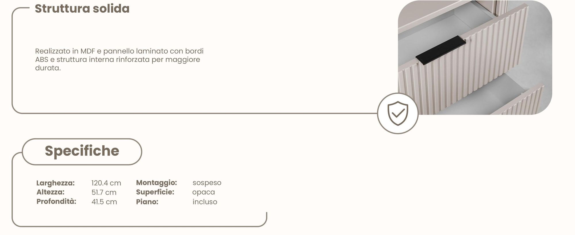 Mobile da bagno 120 CM Beige Mat MDF 2 cassetti