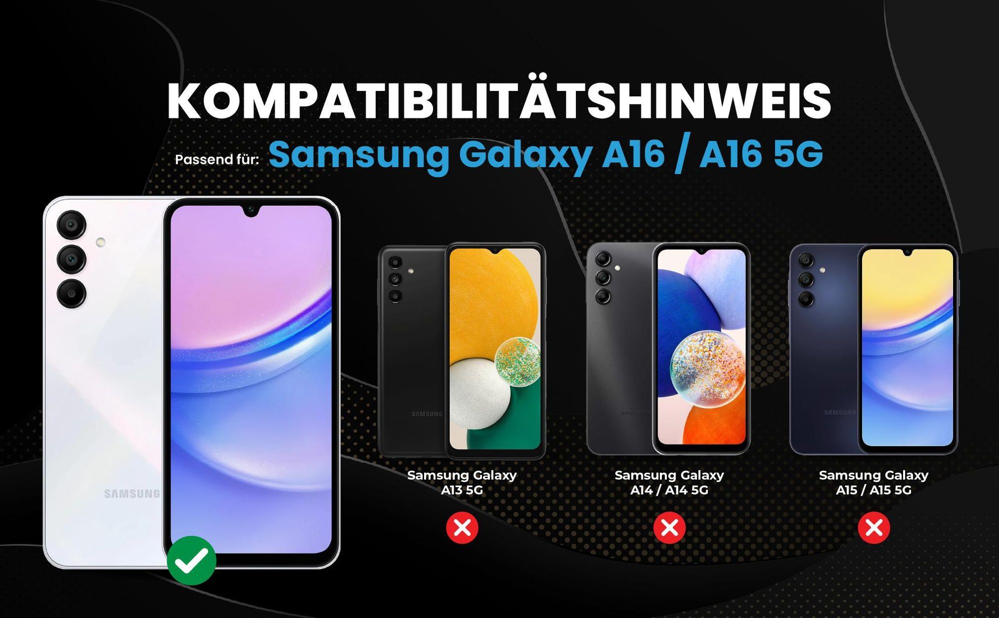 Kompatibilitätshinweise Hülle für Samsung Galaxy A16 / A16 5G