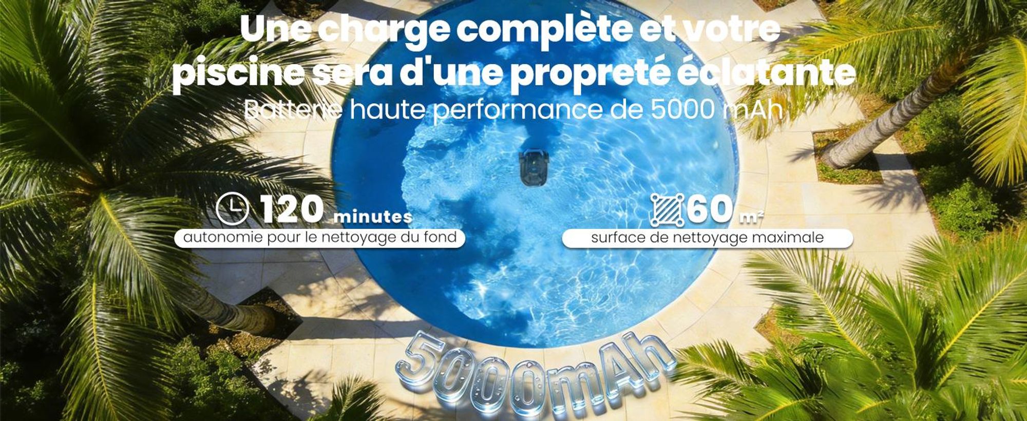 Robot de piscine AIRROBO CP02, débit de 3 000 L/h, autonomie de 120 minutes, fonction de retour automatique à la station d'accueil