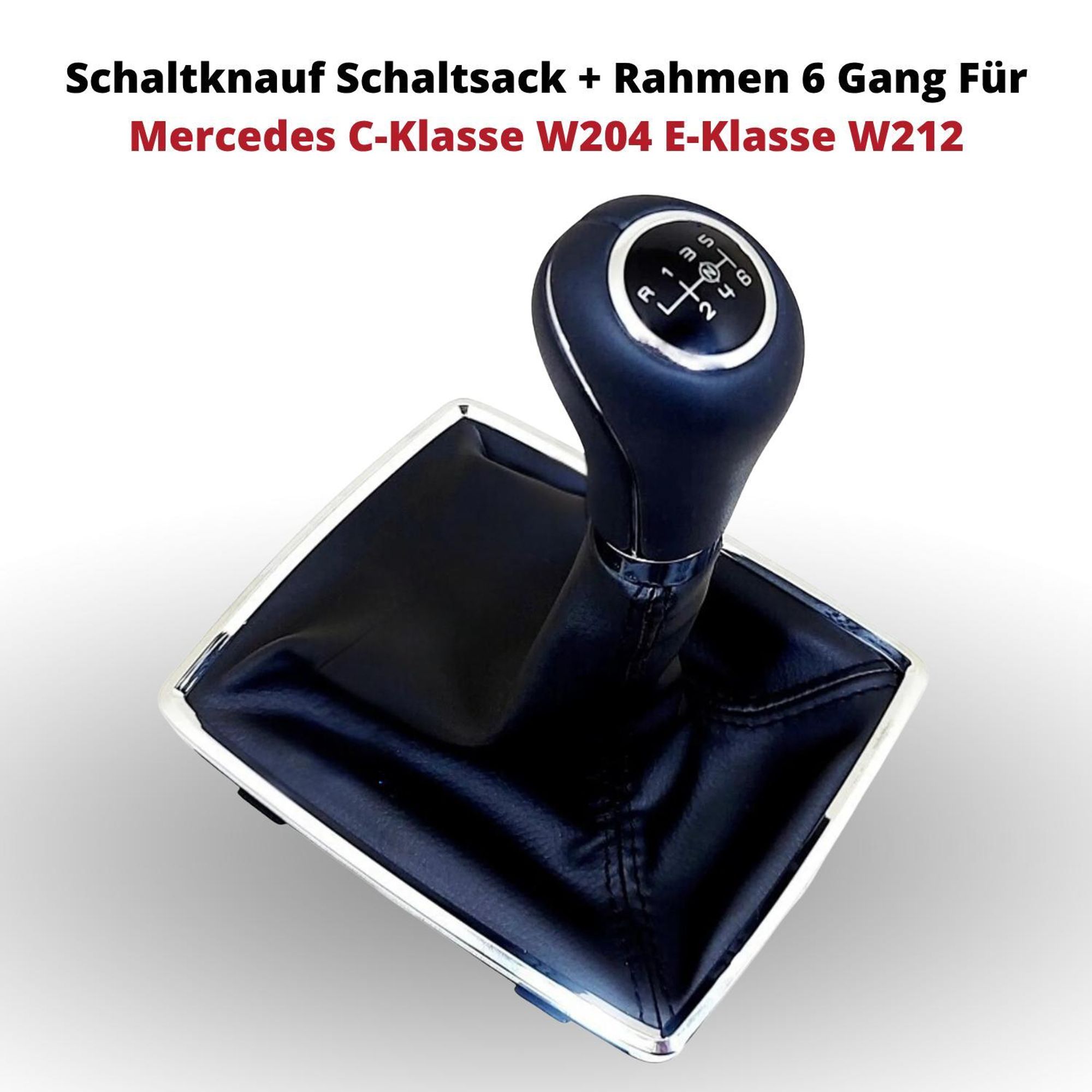Schaltknauf Schaltsack + Rahmen 6 Gang Für Mercedes C-Klasse W204 E-Klasse W212