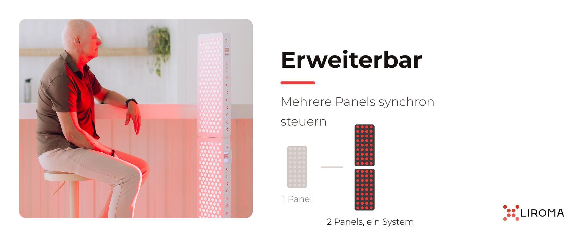 Mann sitzt neben zwei gekoppelten LIROMA PrimeFORCE Rotlicht-Panels, als ein System gesteuert