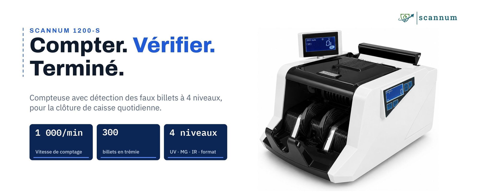 Compteuse de billets SCANNUM 1200-S, détection des faux billets à 4 niveaux, 1 000 billets/min