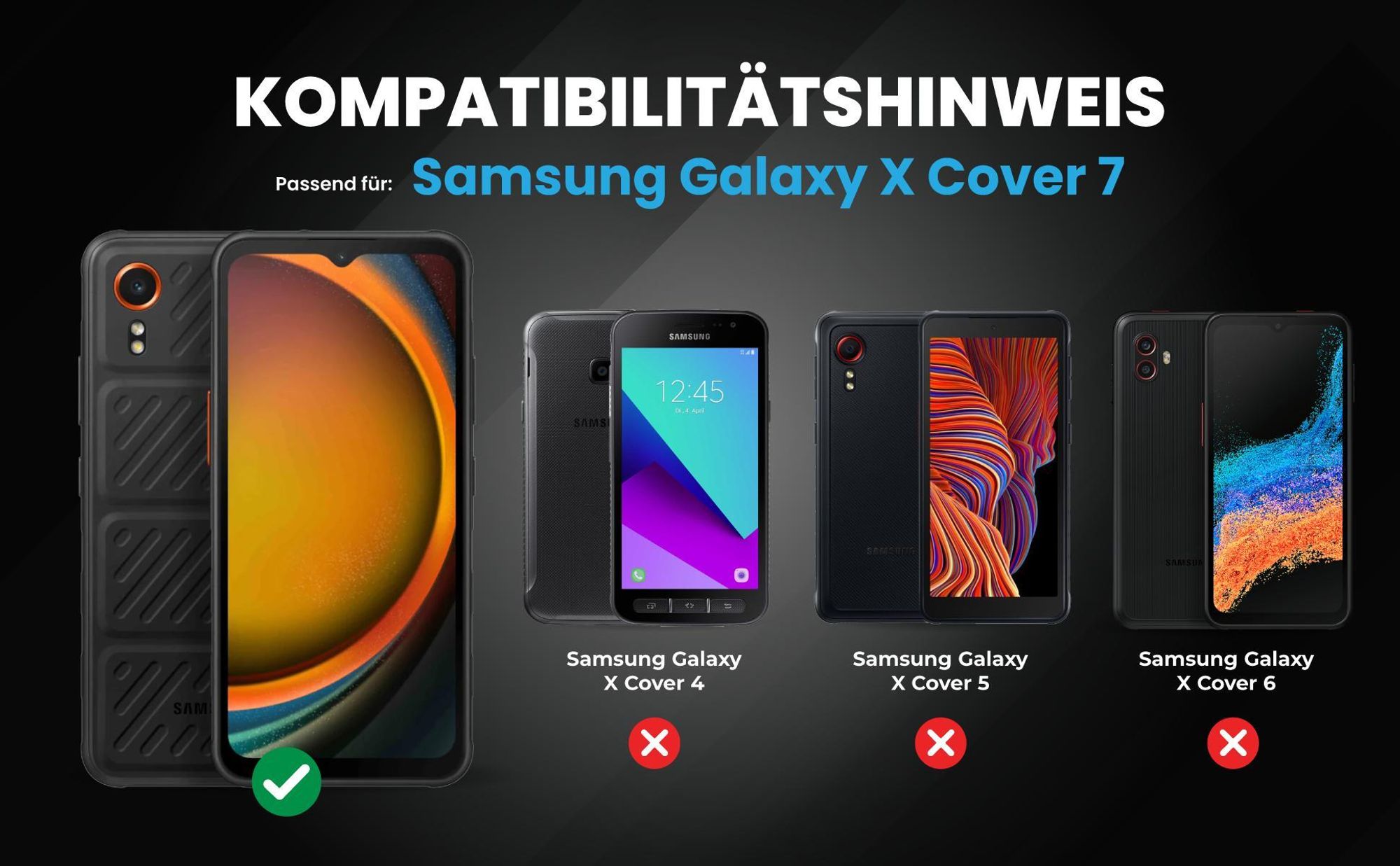 Kompatibilitätshinweise Hülle für Samsung Galaxy Xcover7