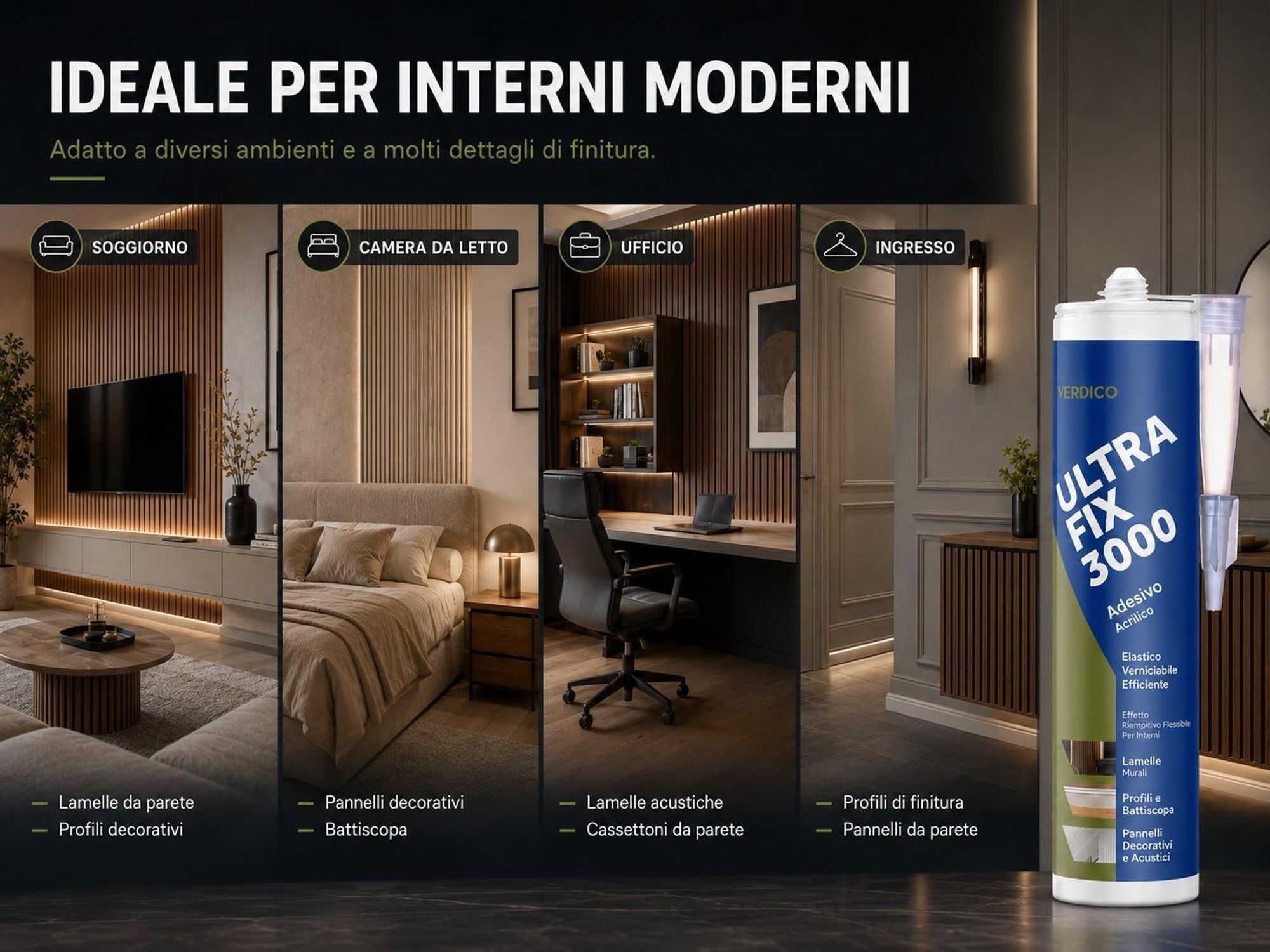 Colla acrilica Ultra Fix 3000 per soggiorno, camera da letto, ufficio e ingresso.