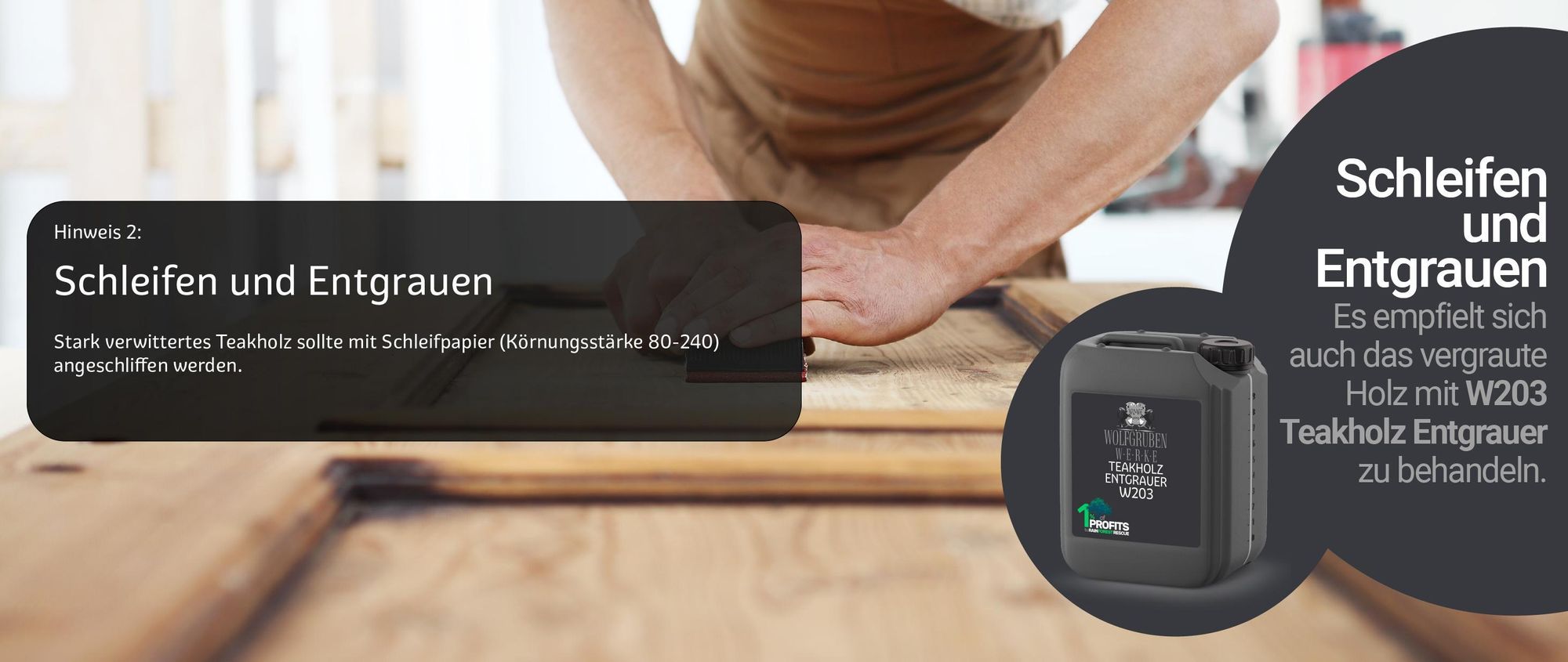 Schleifen und Entgrauen