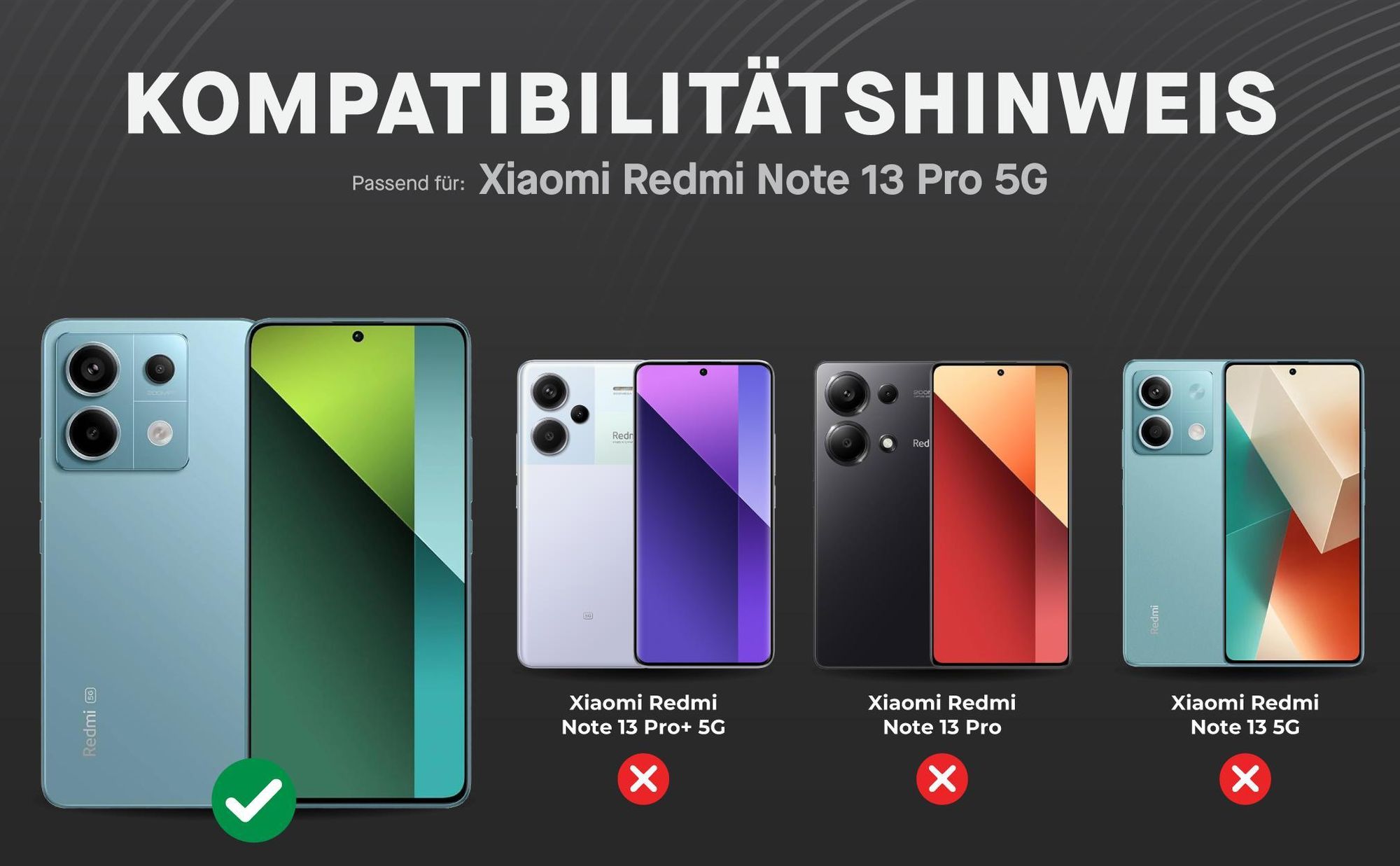 Kompatibilitätshinweise Displayglas für Xiaomi Redmi Note 13 Pro 5G