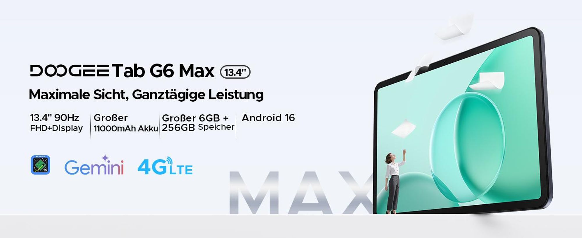 DOOGEE Tab G6 Max Tablet,Android 16, 13,4 Zoll, 32(6+26)GB+256GB/2TB TF, 4G LTE, 90Hz,11000mAh/18W,Widevine L1, 5G WiFi