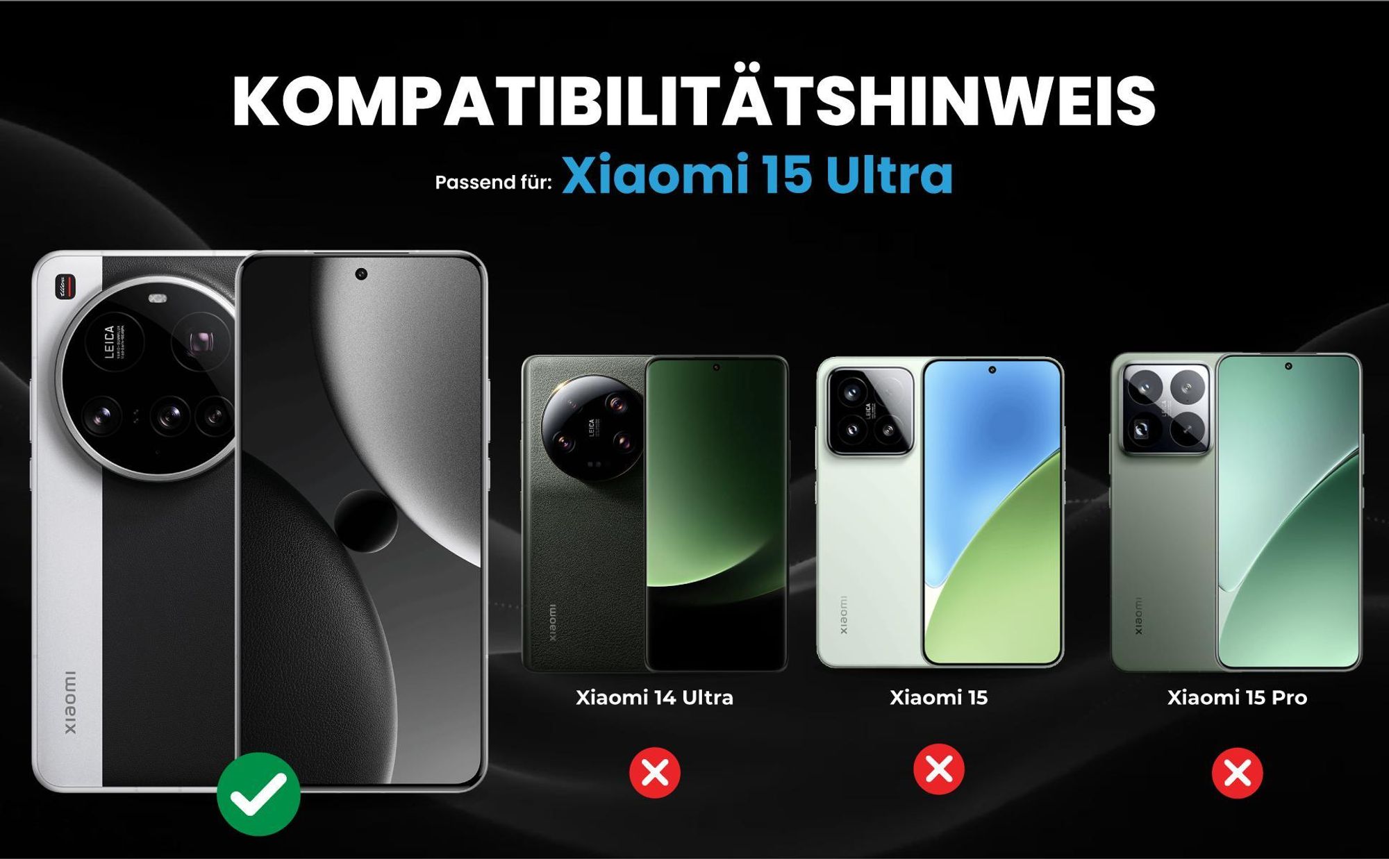 Kompatibilitätshinweise Hülle für Xiaomi 15 Ultra