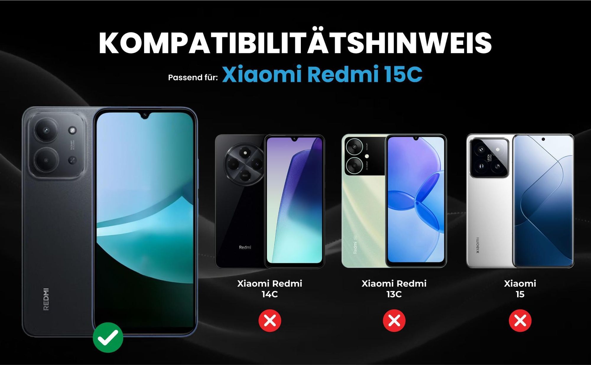Kompatibilitätshinweise Hülle für Xiaomi Redmi 15C