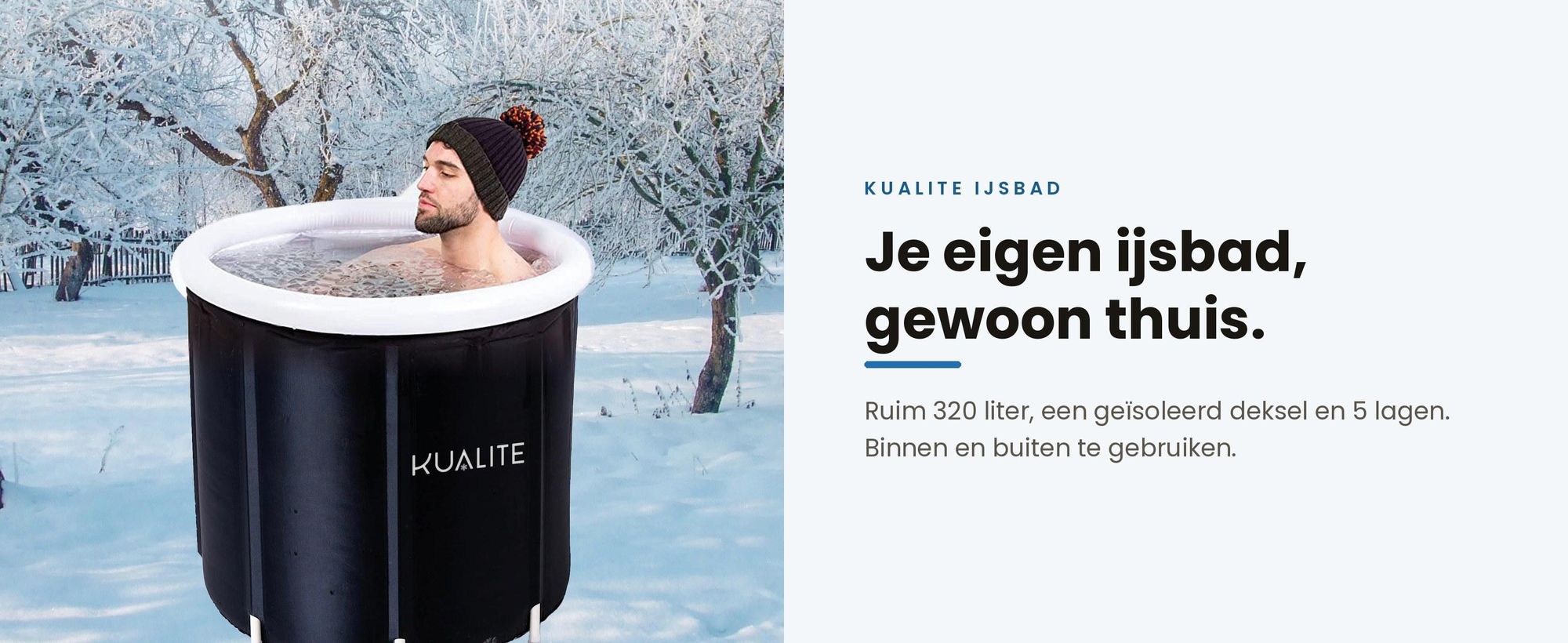 Man zit in het Kualite ijsbad in een besneeuwde tuin