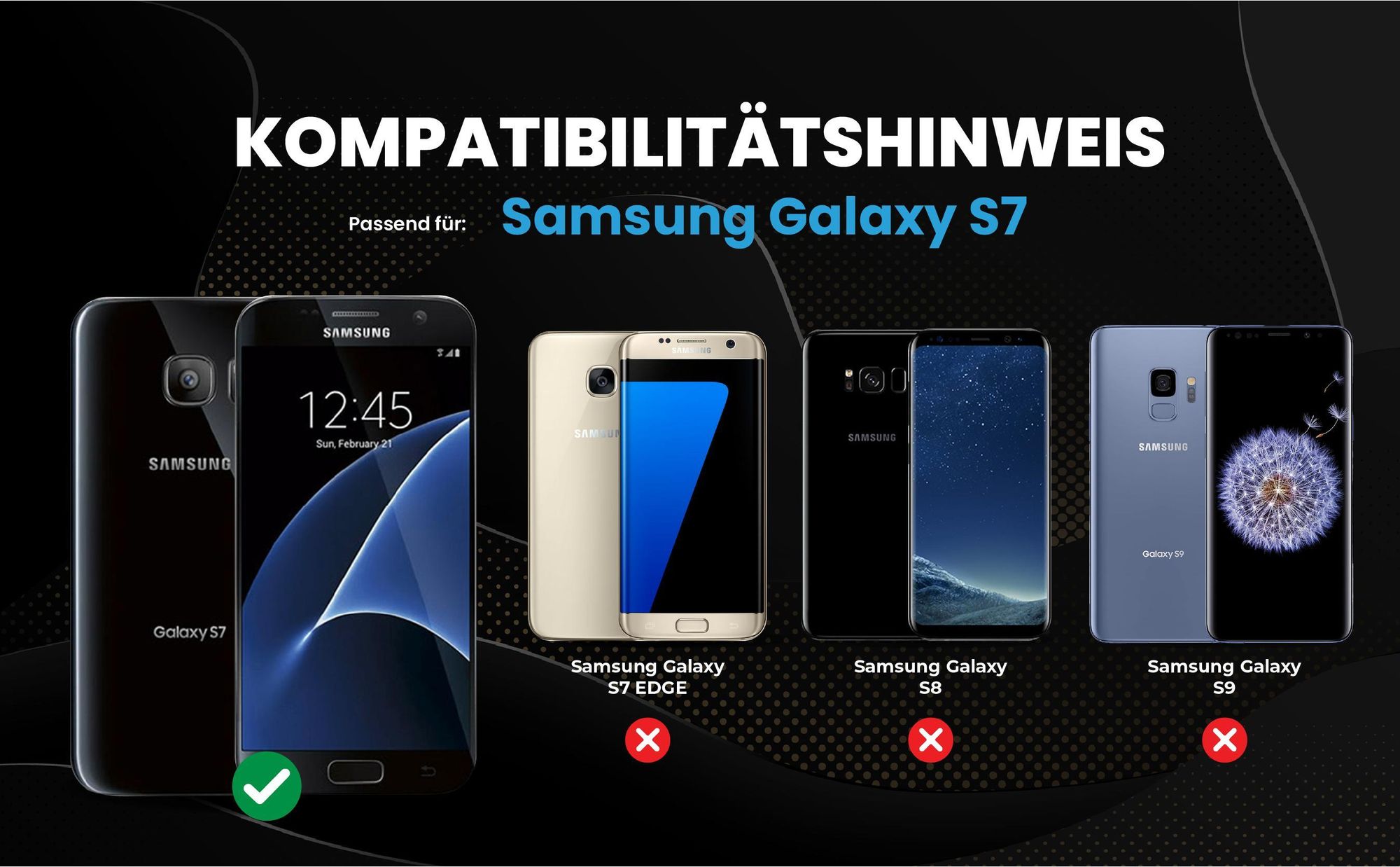 Kompatibilitätshinweise Hülle für Samsung Galaxy S7