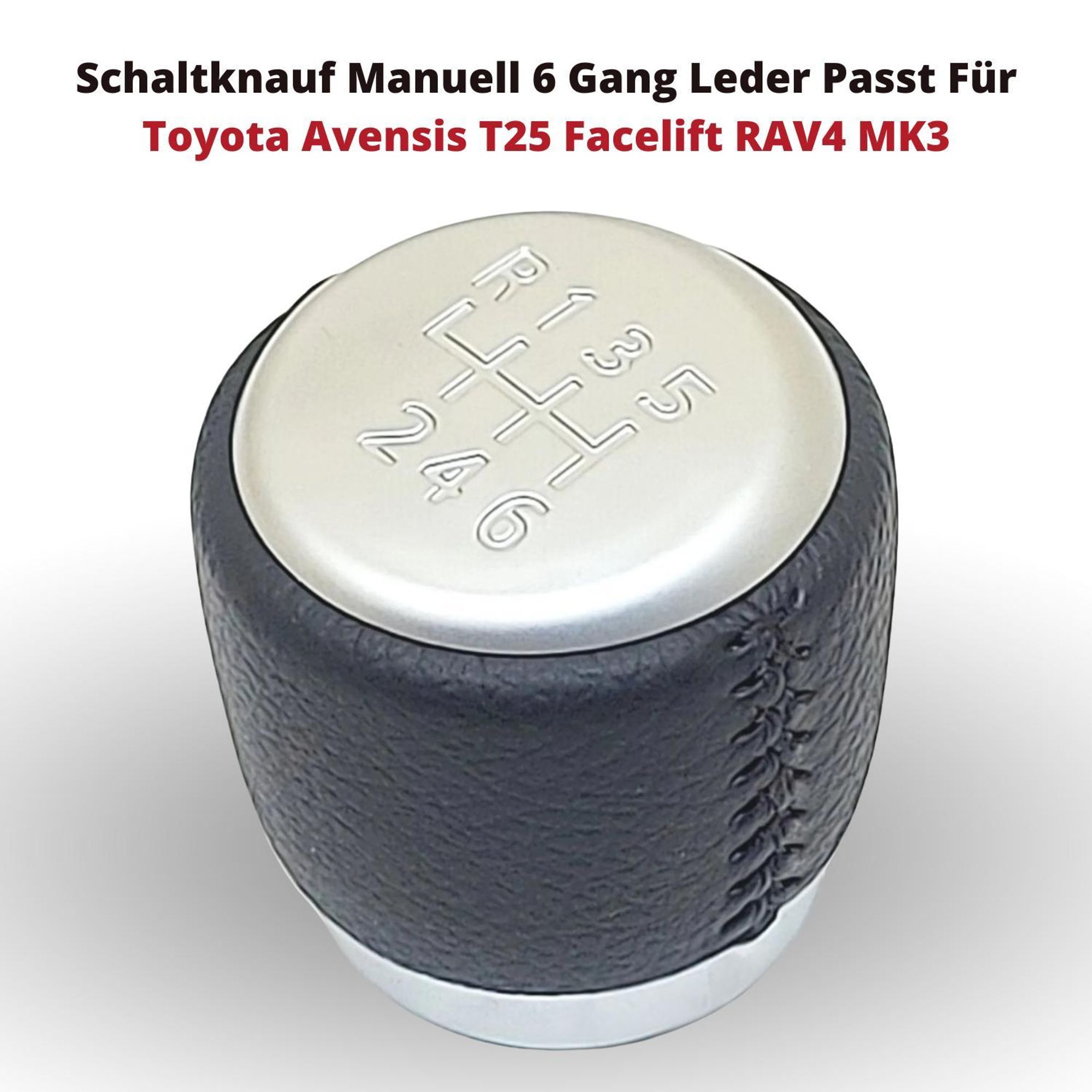 Schaltknauf Manuell 6 Gang Leder Passt Für Toyota Avensis T25 Facelift RAV4 MK3