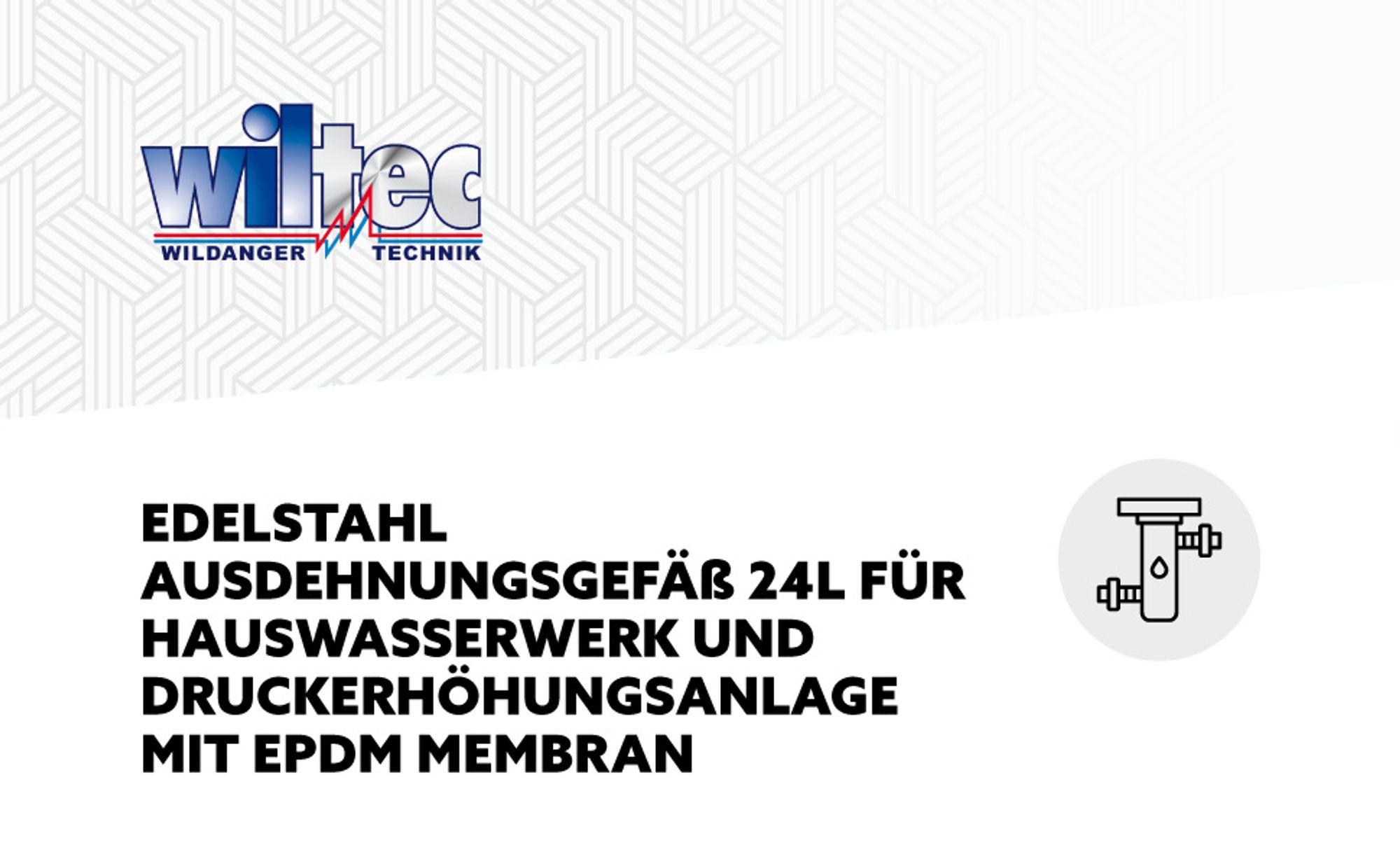 Wiltec Edelstahl Ausdehnungsgefäß 24 Liter, Membrankessel für Hauswasserwerke und Druckerhöhungsanlagen mit EPDM Membran