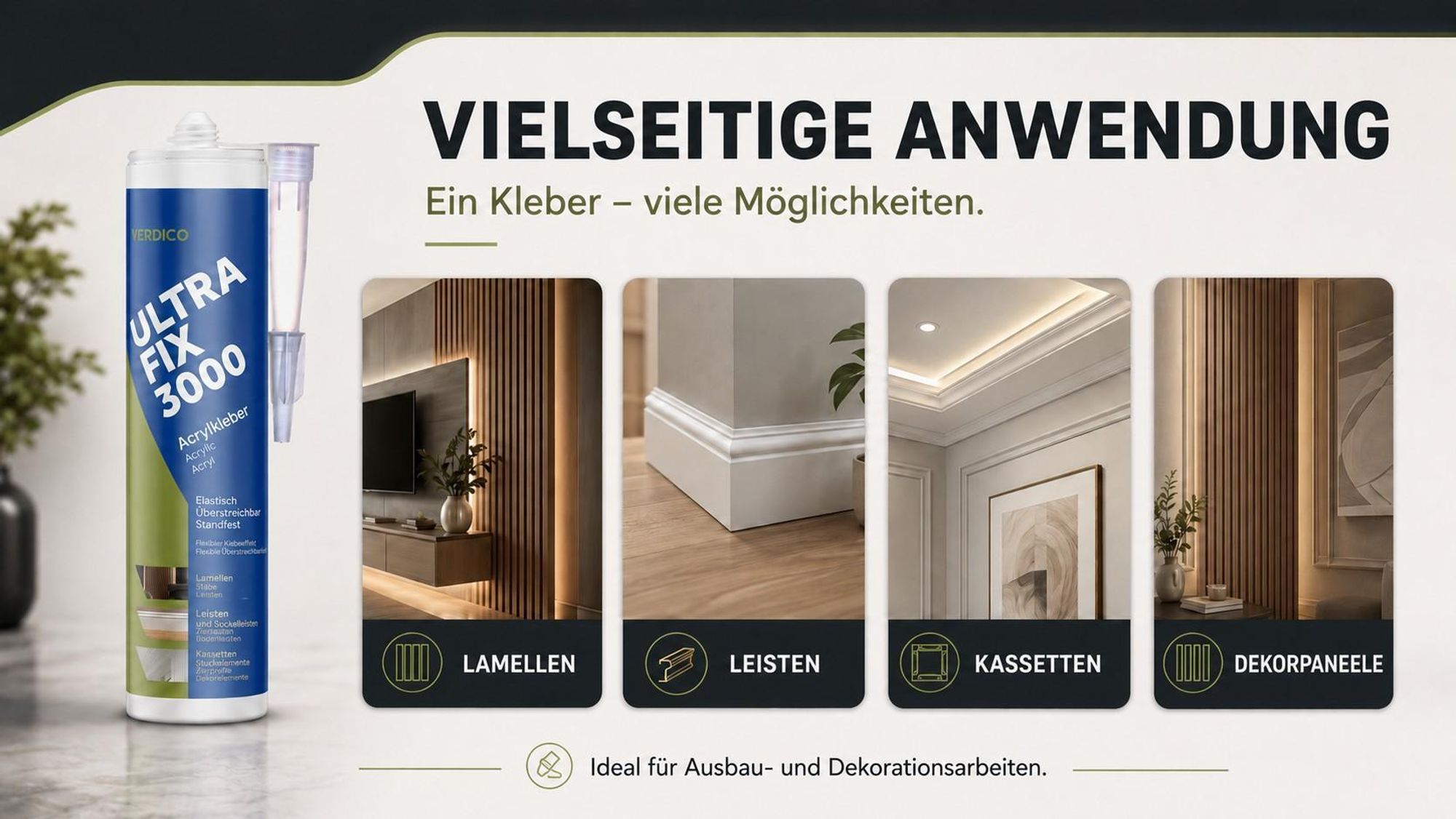 Ultra Fix 3000 Acrylkleber für Lamellen, Leisten, Kassetten und Dekorpaneele.