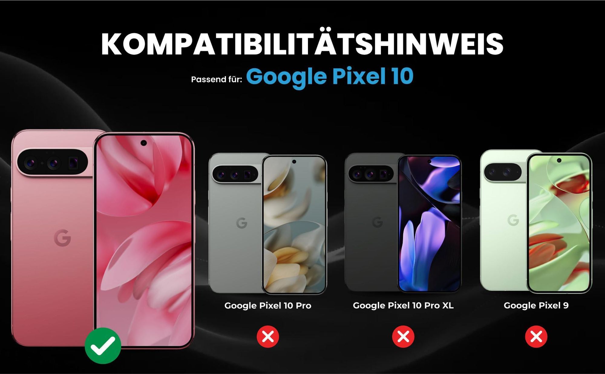 Kompatibilitätshinweise Hülle für Google Pixel 10