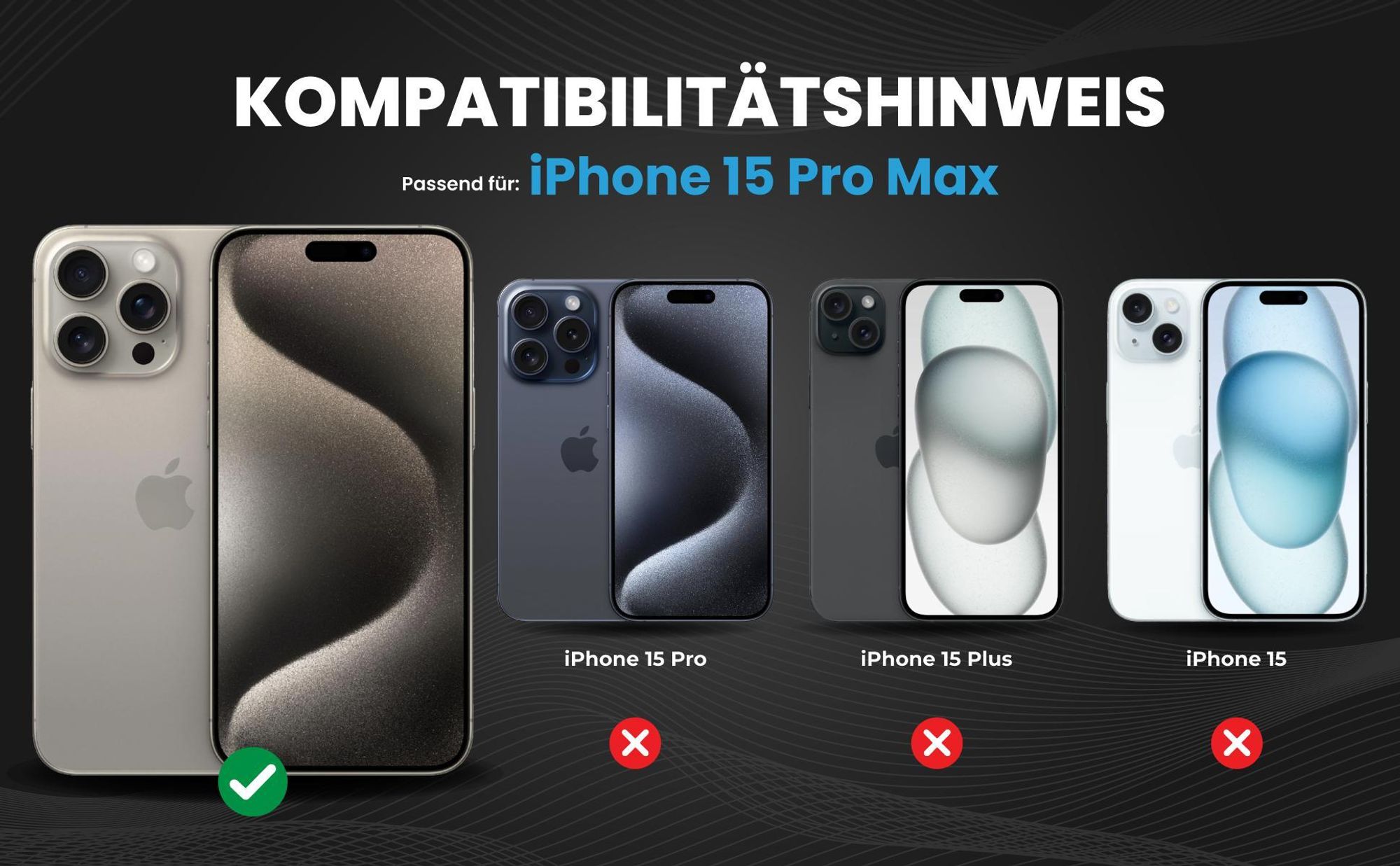 Kompatibilitätshinweise Hülle für Apple iPhone 15 Pro Max