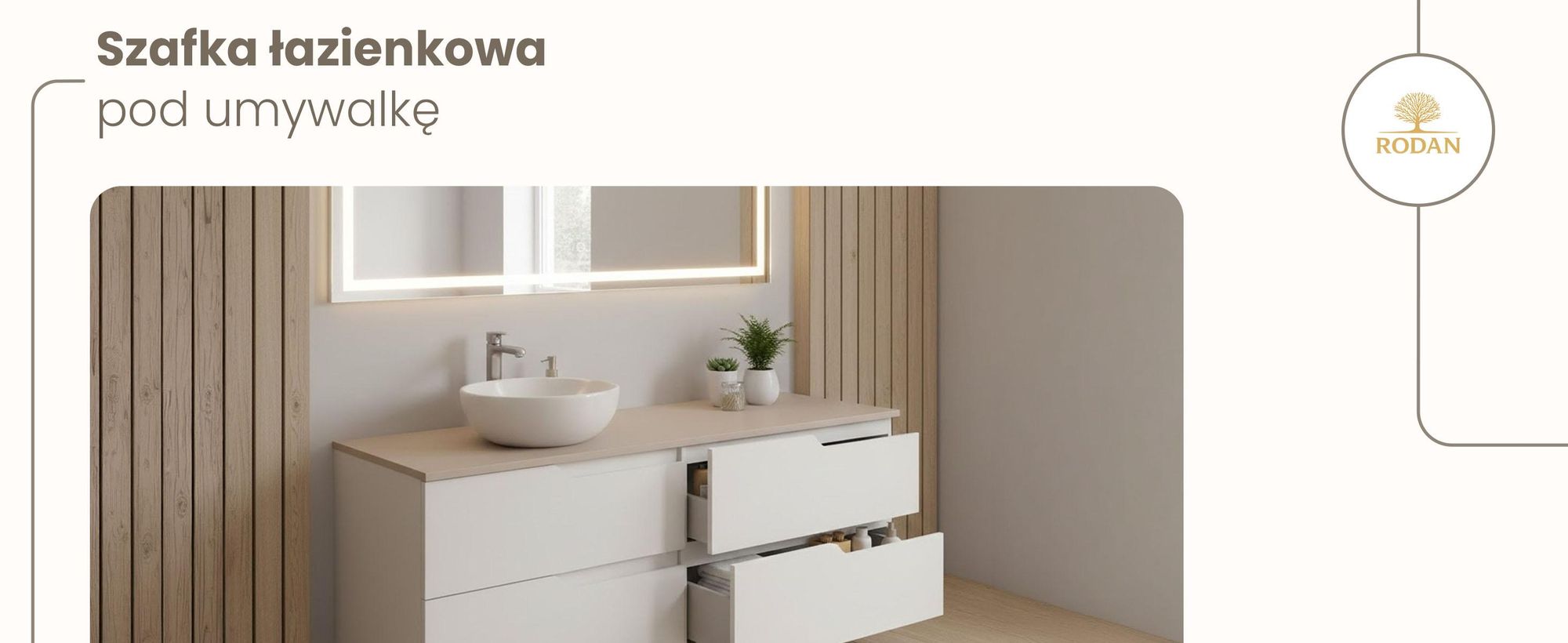 RODAN, szafka łazienkowa, szafka pod umywalkę, meble łazienkowe, szafka z szufladami