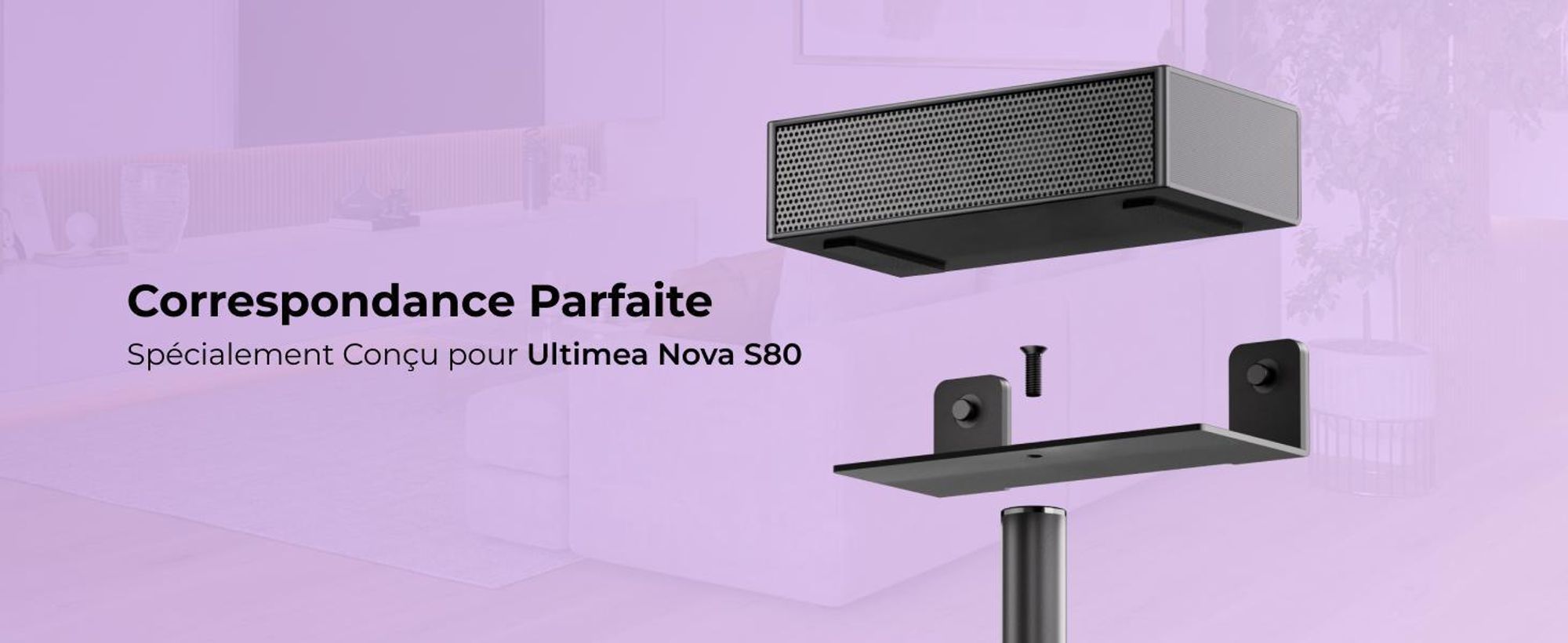 Steady S80 - 1 paire de pieds pour Nova S80 soundbar Pied d'enceinte