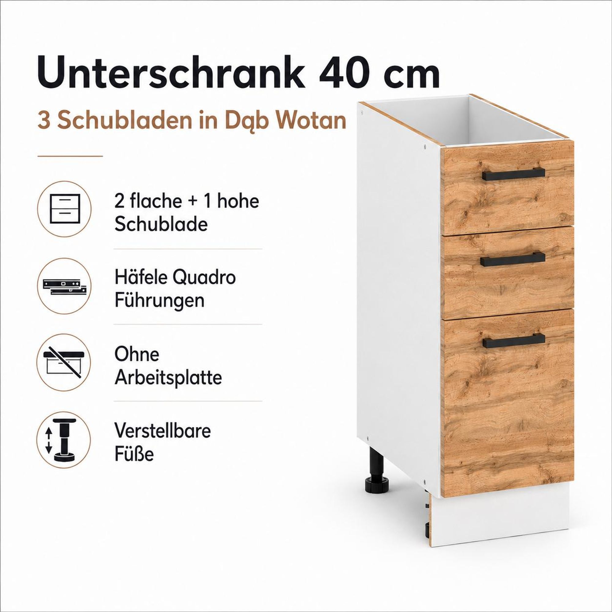 Küchenunterschrank 40 cm Eiche Wotan: Abmessungen, Schubladenmaße & Verstellfüße.