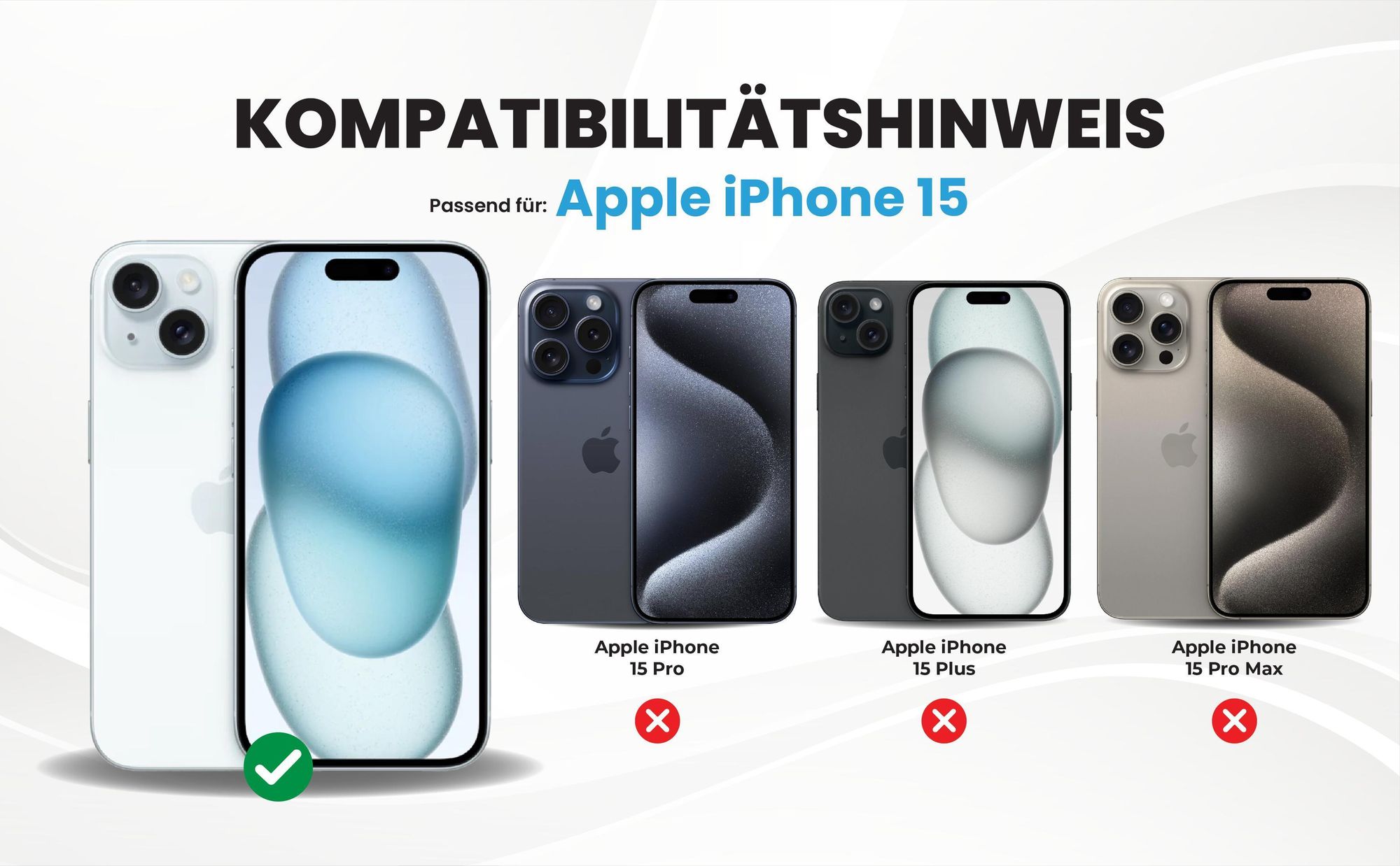 Kompatibilitätshinweise Hülle für Apple iPhone 15