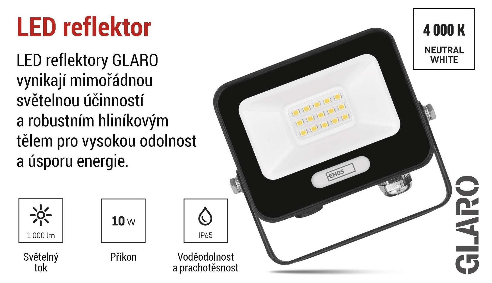 EMOS LED hliníkový reflektor GLARO 10W, vodotěsný IP65 pro venkovní prostory, 1000lm, neutrální bílá 4000K, 20cm gumový kabel, černý, ZS2214B