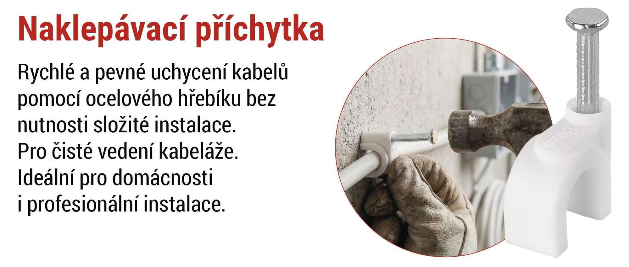 EMOS 50 ks kabelových příchytek s ocelovým hřebíkem, pro Ø 8 mm, pro vnitřní použití, nerez, -40–80 °C, bílé, A2824
