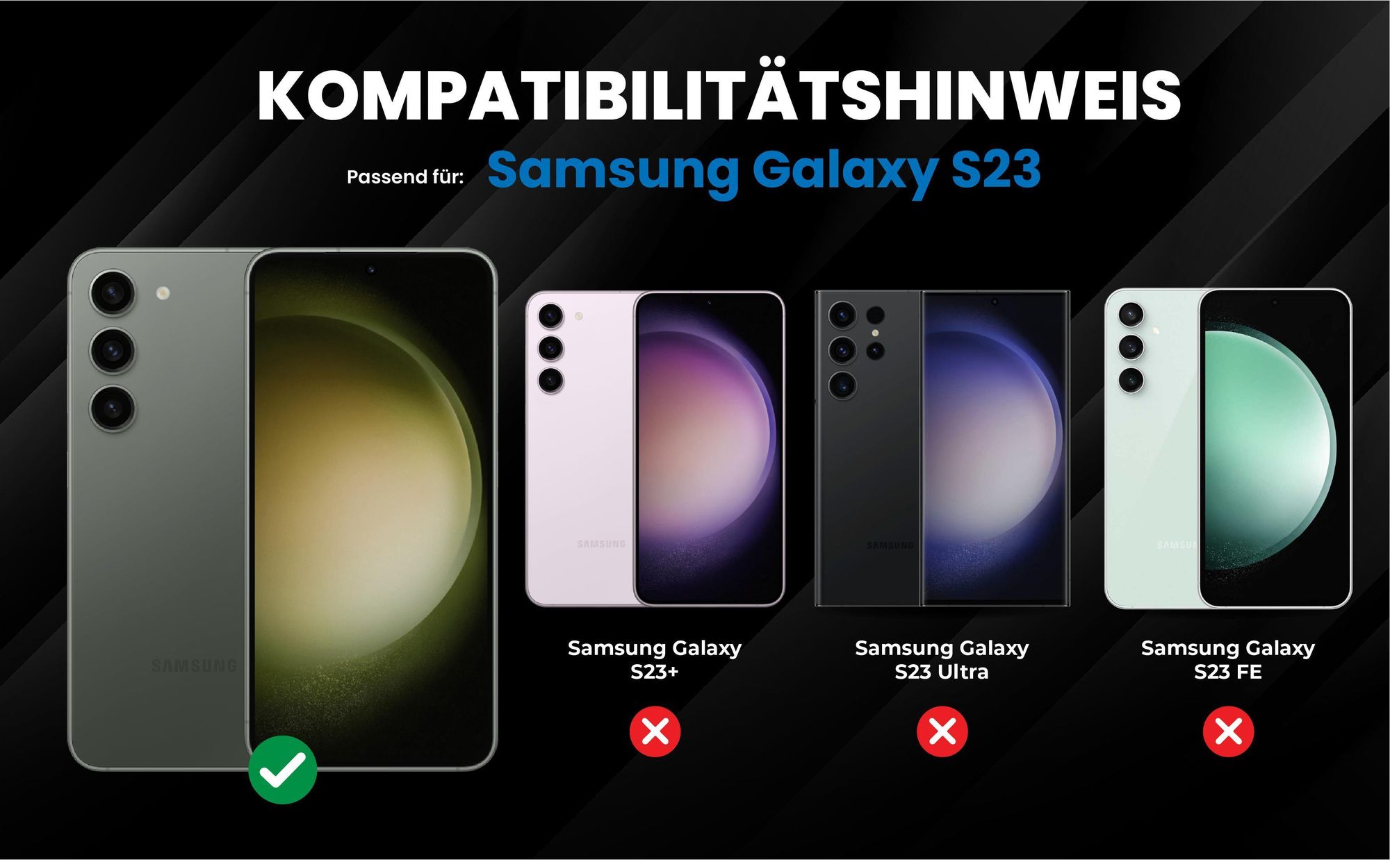 Kompatibilitätshinweise Hülle für Samsung Galaxy S23