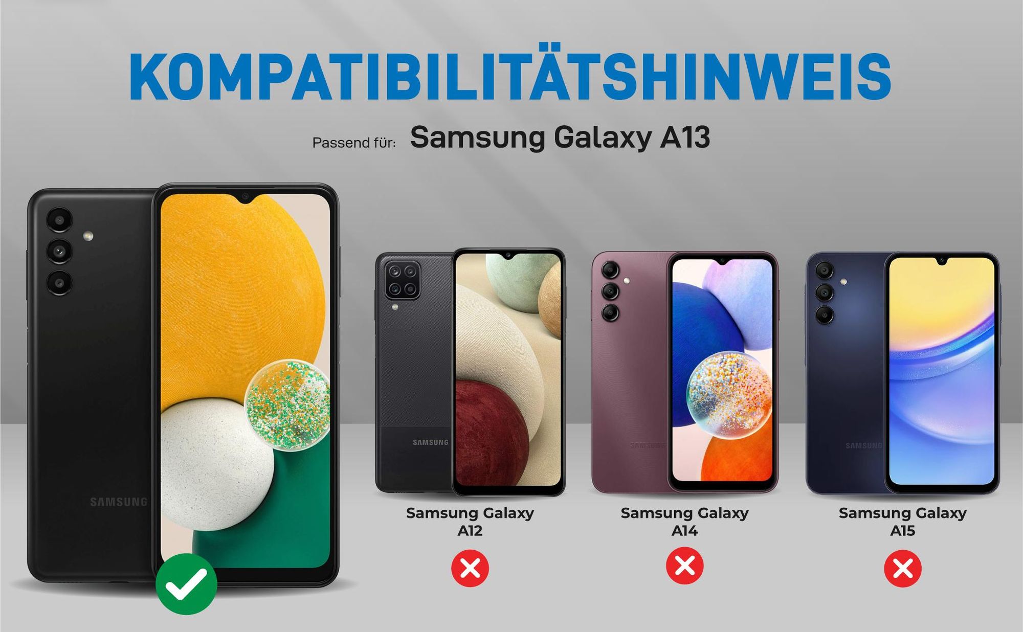 Kompatibilitätshinweise Hülle für Samsung Galaxy A13