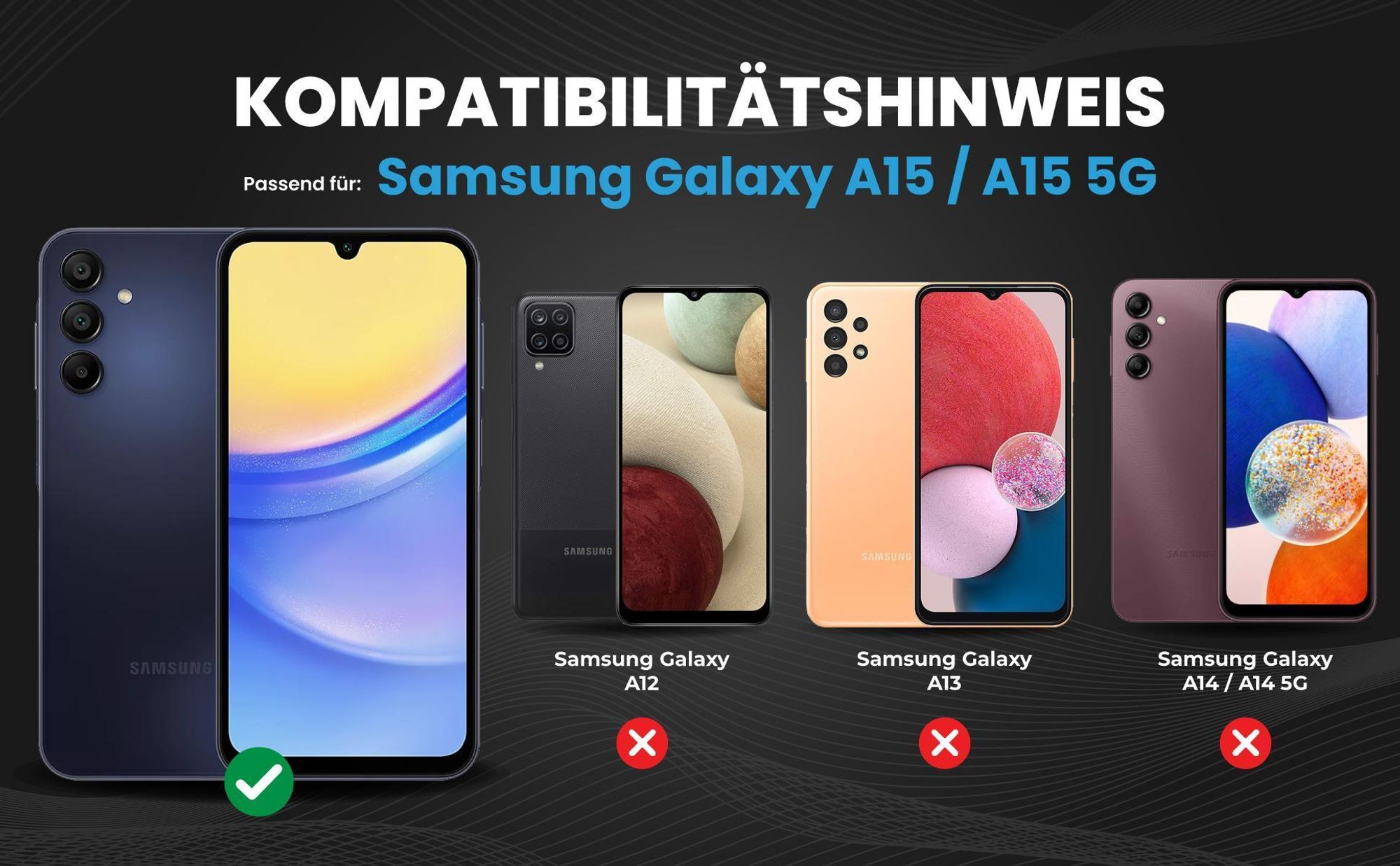 Kompatibilitätshinweise Hülle für Samsung Galaxy A15 / A15 5G