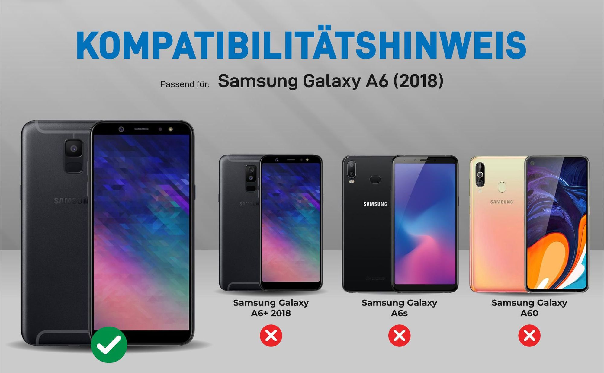 Kompatibilitätshinweise Hülle für Samsung Galaxy A6 (2018)