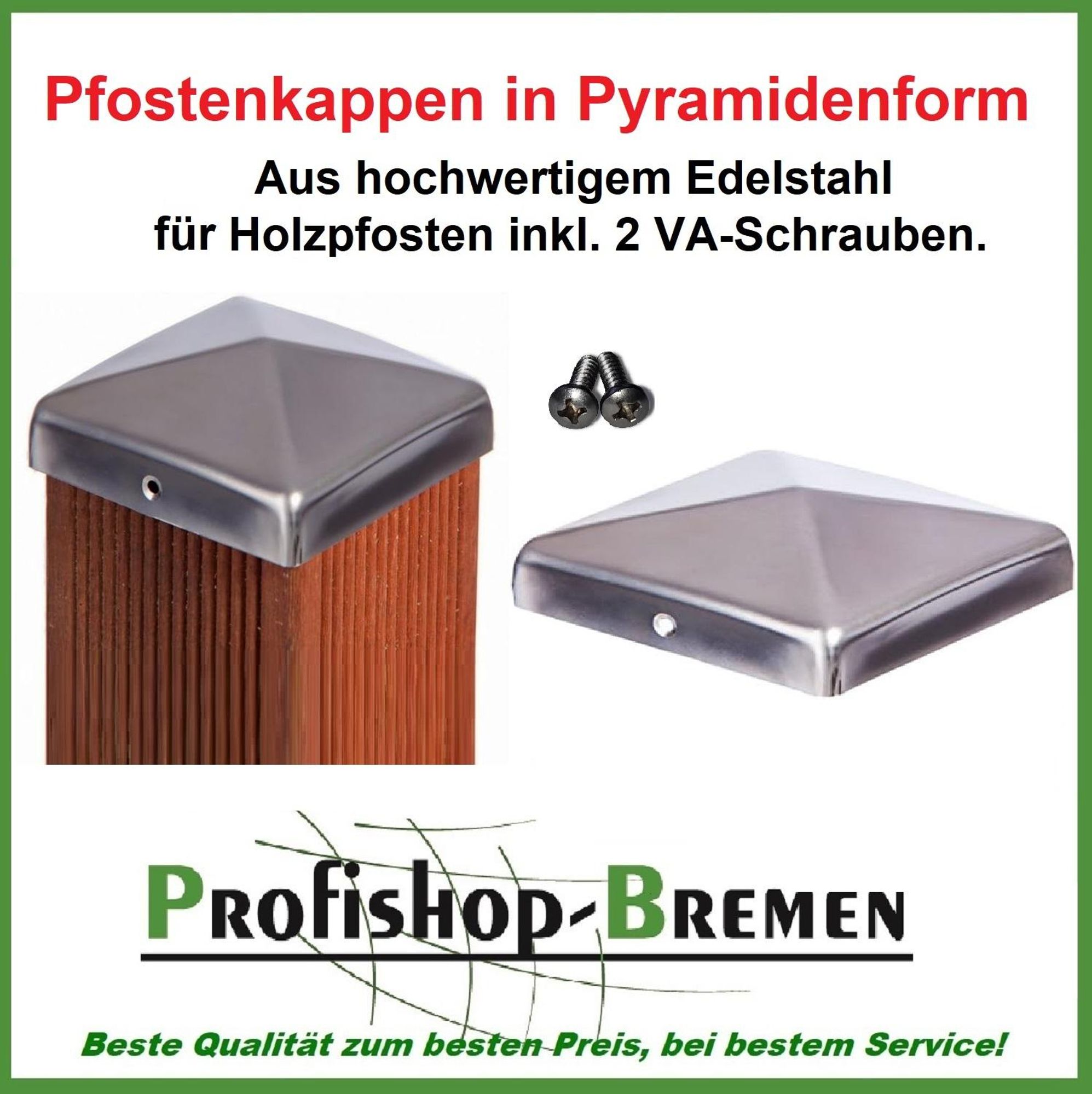 Pfostenkappe Edelstahl Pyramide für Pfosten 8x8cm, inkl. VA-Schrauben, Zaunkappe Zierkappe Kappe rostfrei 81x81 mm