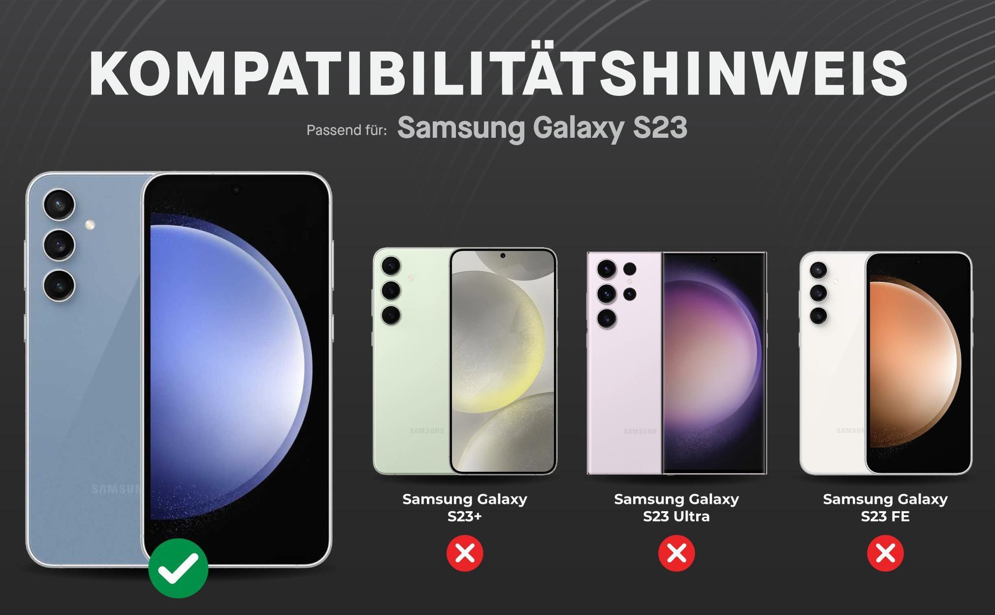 Kompatibilitätshinweise Displayglas für Samsung Galaxy S23