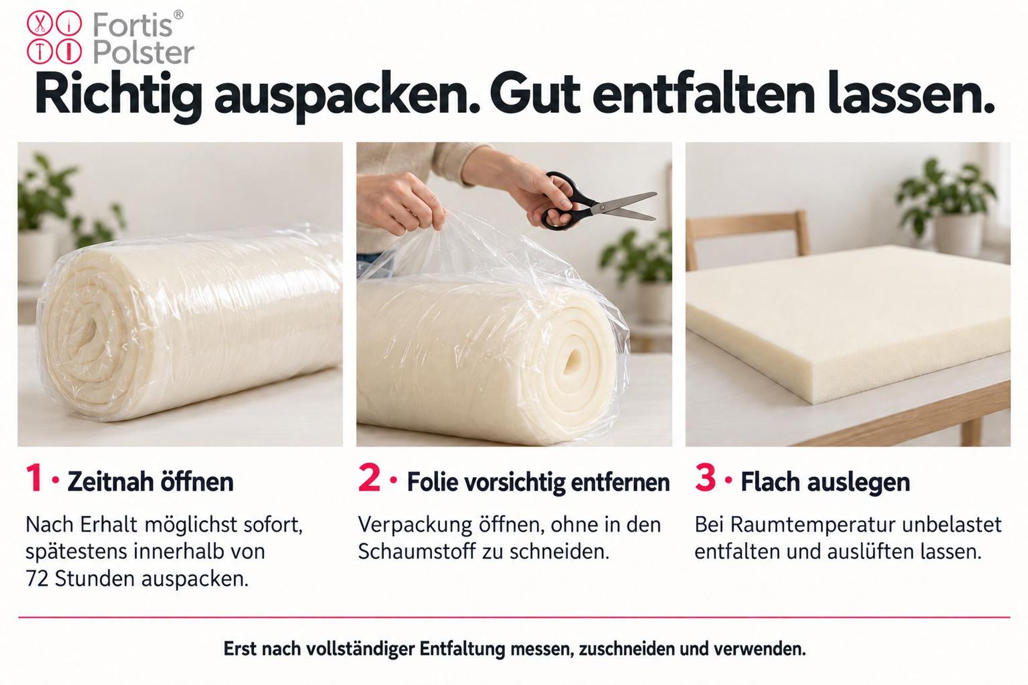 RG25 - Gerollten Schaumstoff vorsichtig auspacken und vollstaendig entfalten lassen