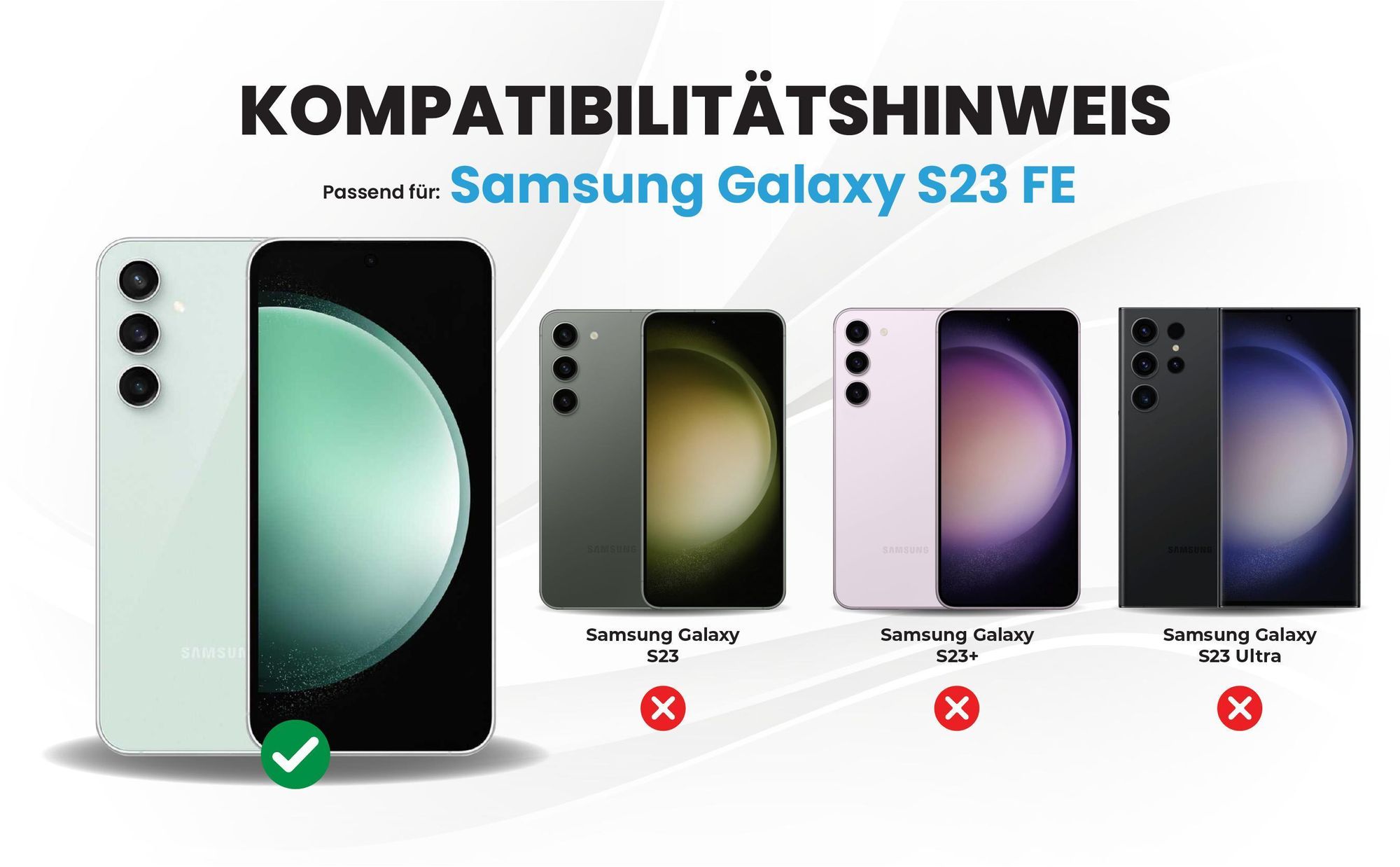 Kompatibilitätshinweise Hülle für Samsung Galaxy S23 FE