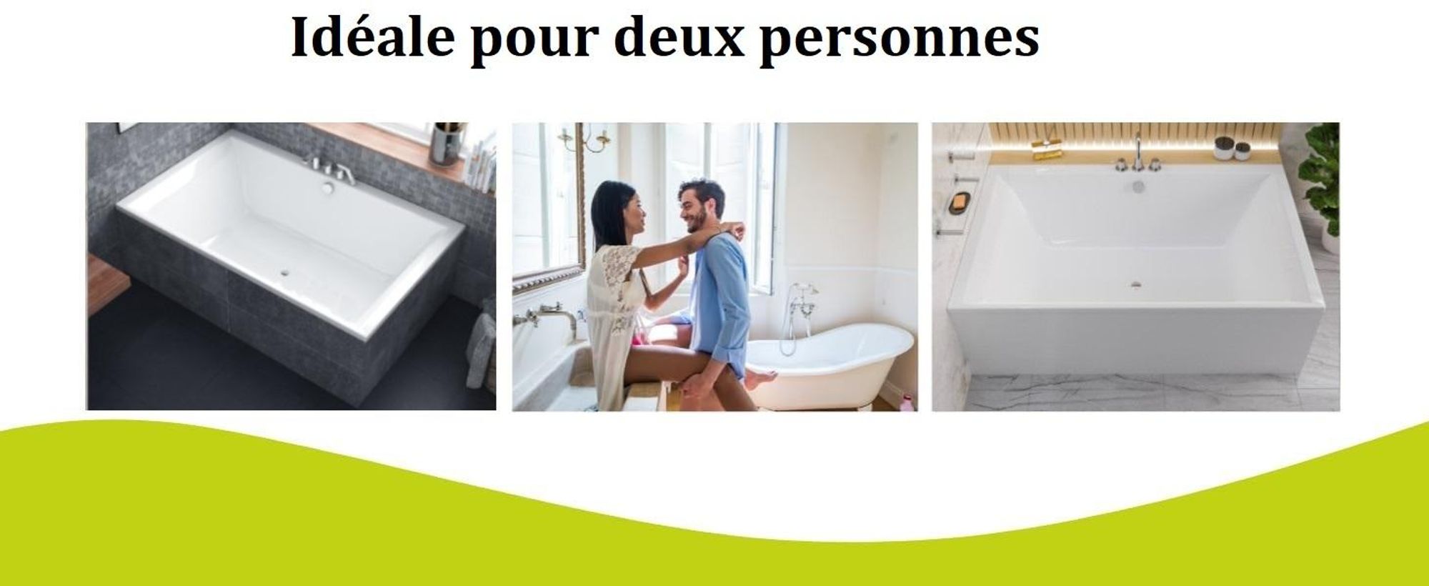 Grande baignoire