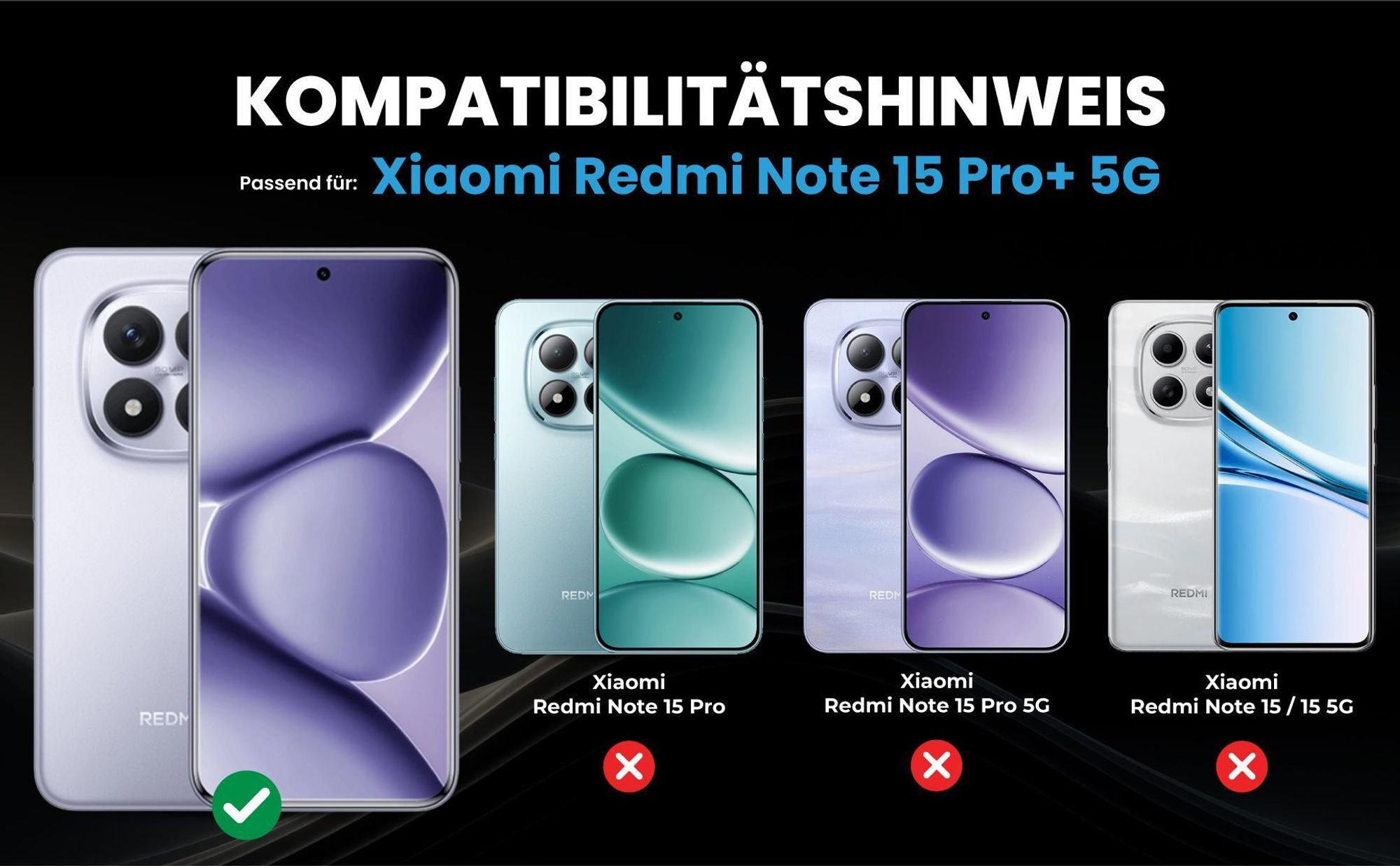 Kompatibilitätshinweise Hülle für Xiaomi Redmi Note 15 Pro+ 5G