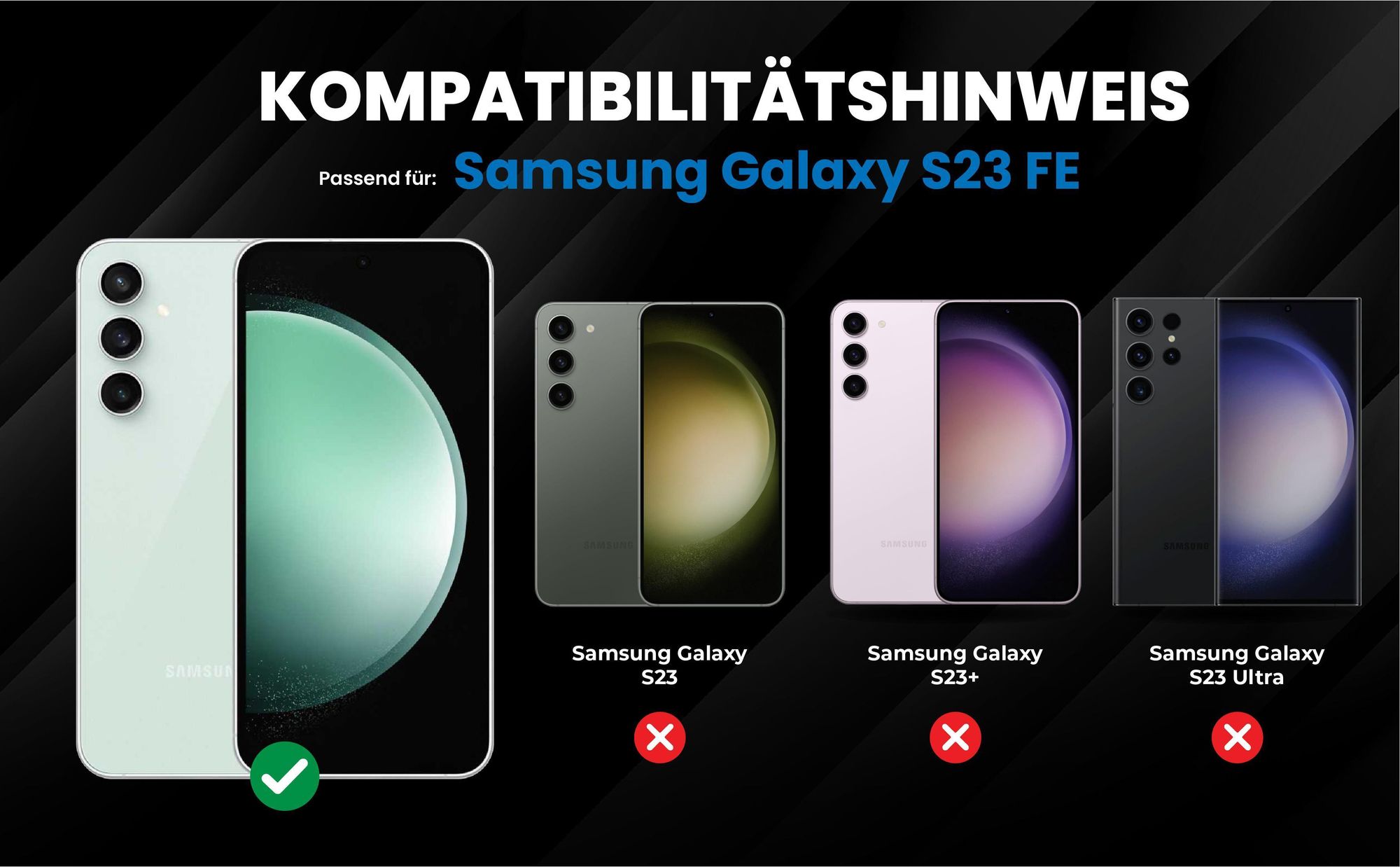 Kompatibilitätshinweise Hülle für Samsung Galaxy S23 FE
